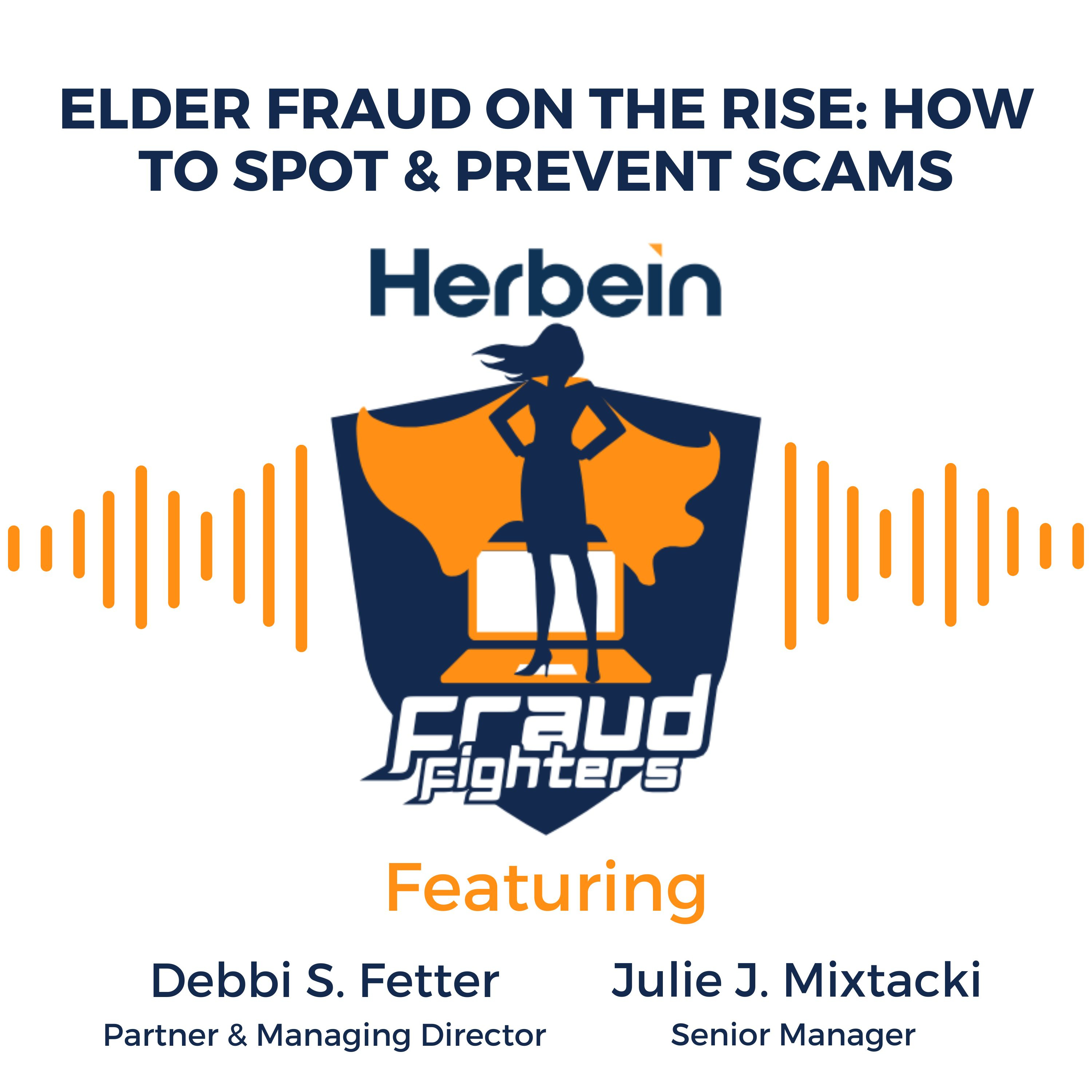 Elder Fraud on the Rise: How to Spot & Prevent Scams