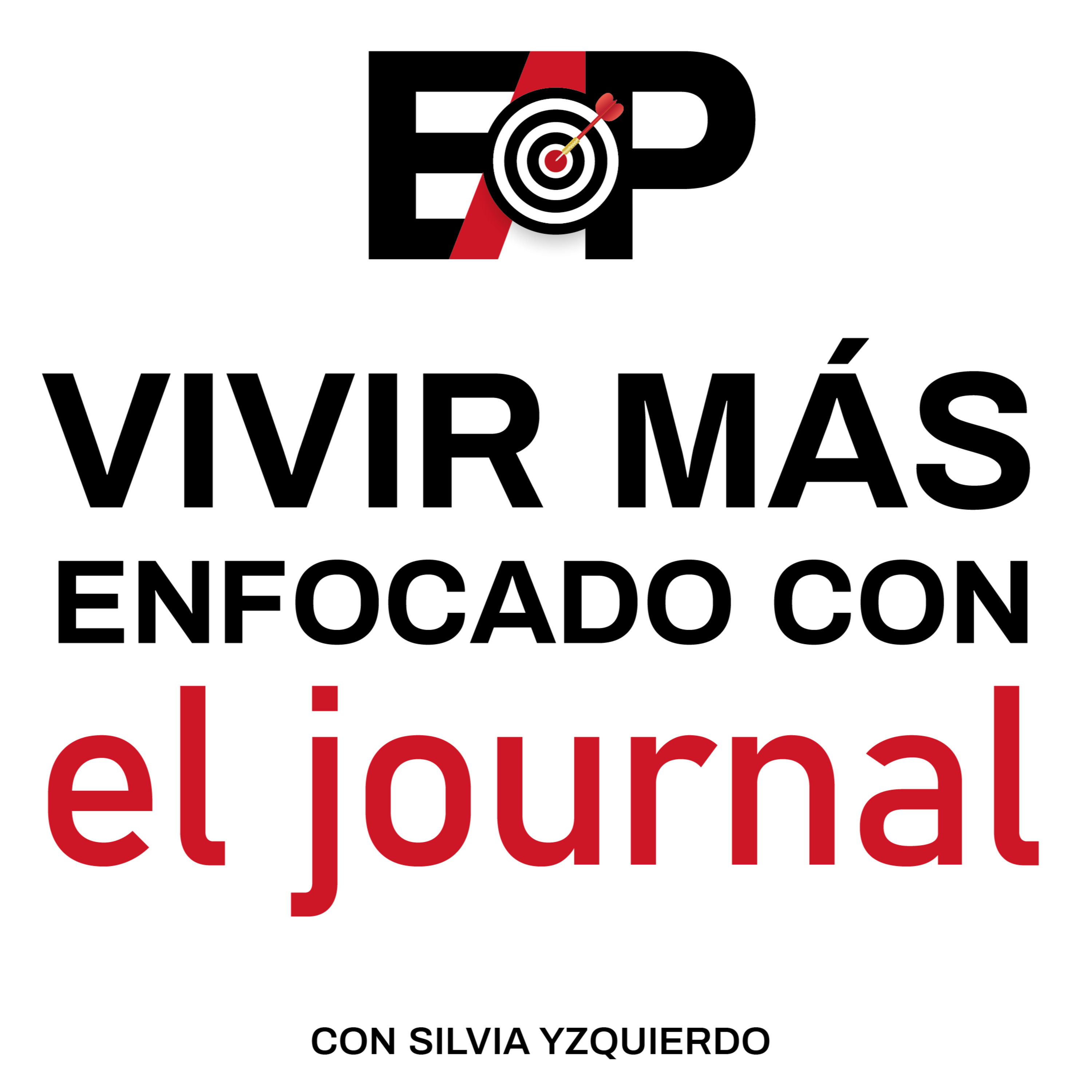 6. Cómo vivir más enfocado en Tus Metas con el journal (escritura diaria) episode artwork