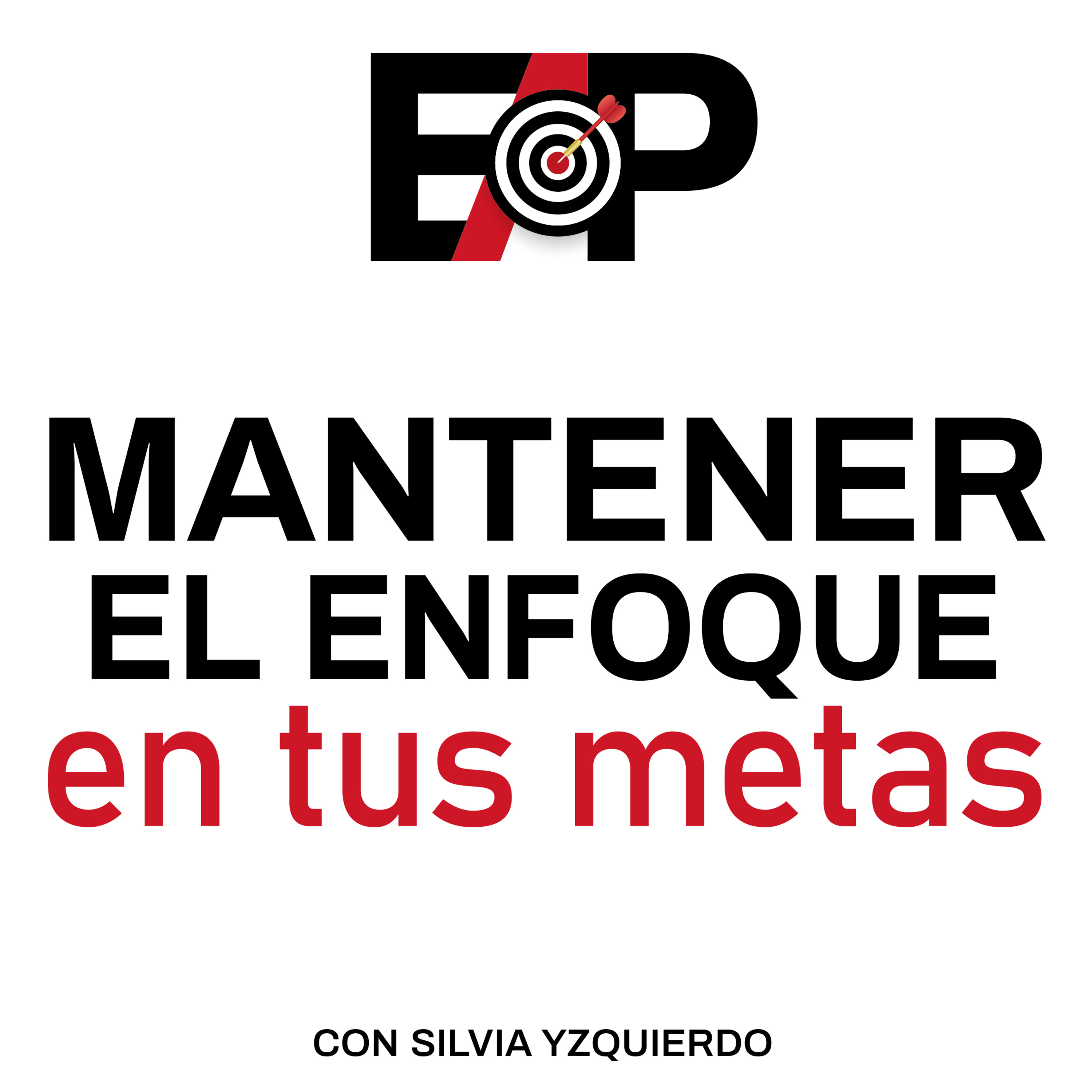 19. Cómo mantener el enfoque en tus metas episode artwork