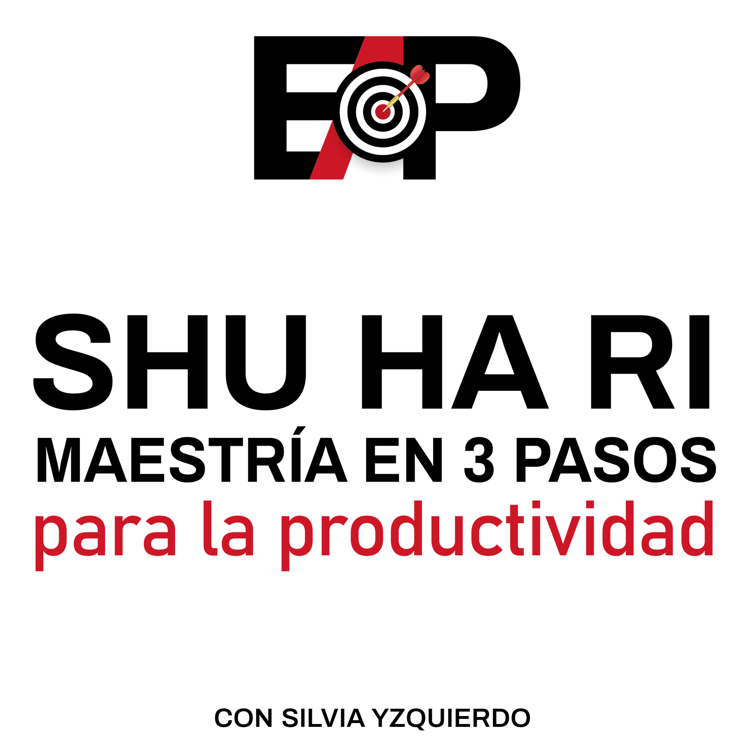 23. Aprendizaje y crecimiento para la productividad. SHU HA RI. episode artwork