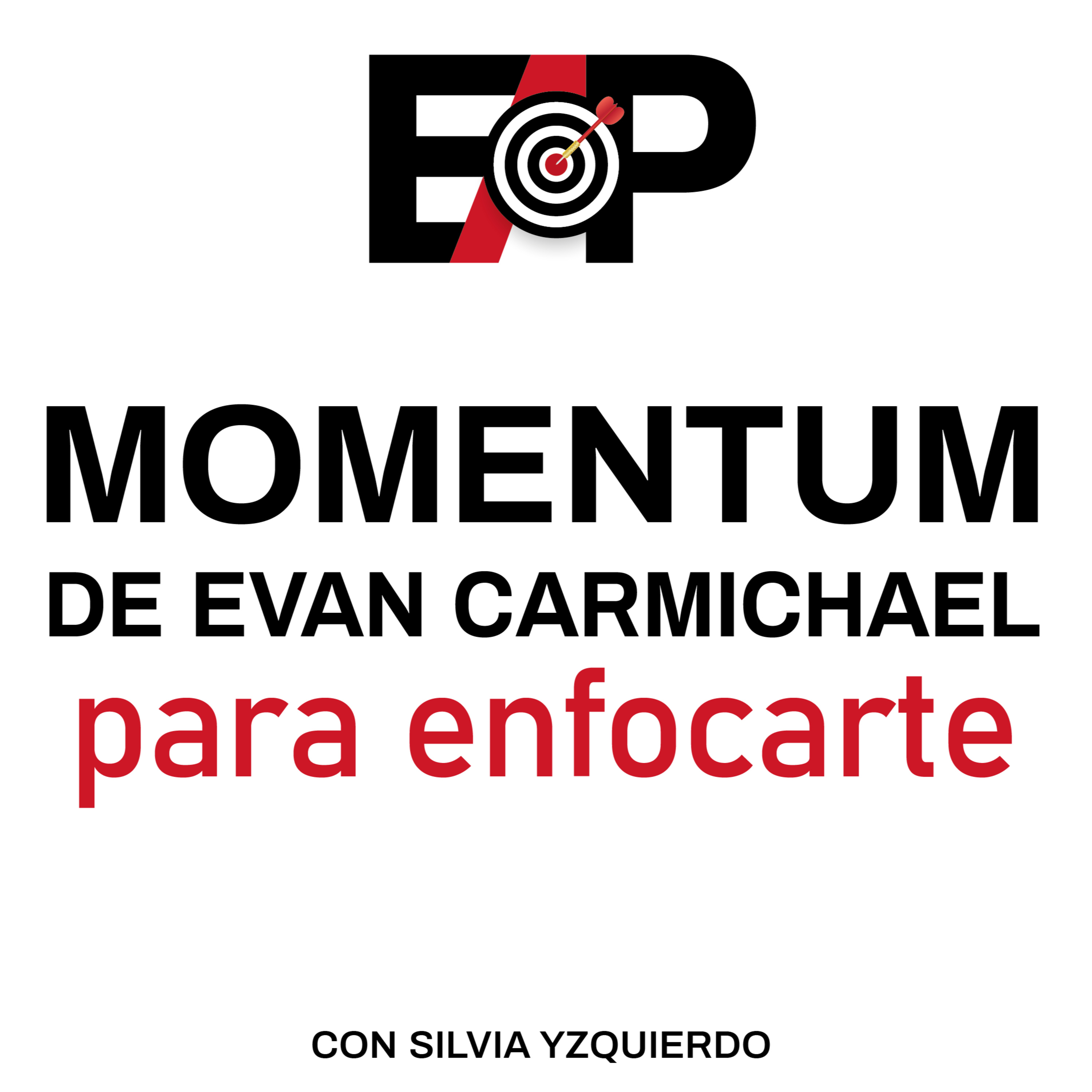56. Momentum. El libro de Evan Carmichael que aumenta tu enfoque. episode artwork