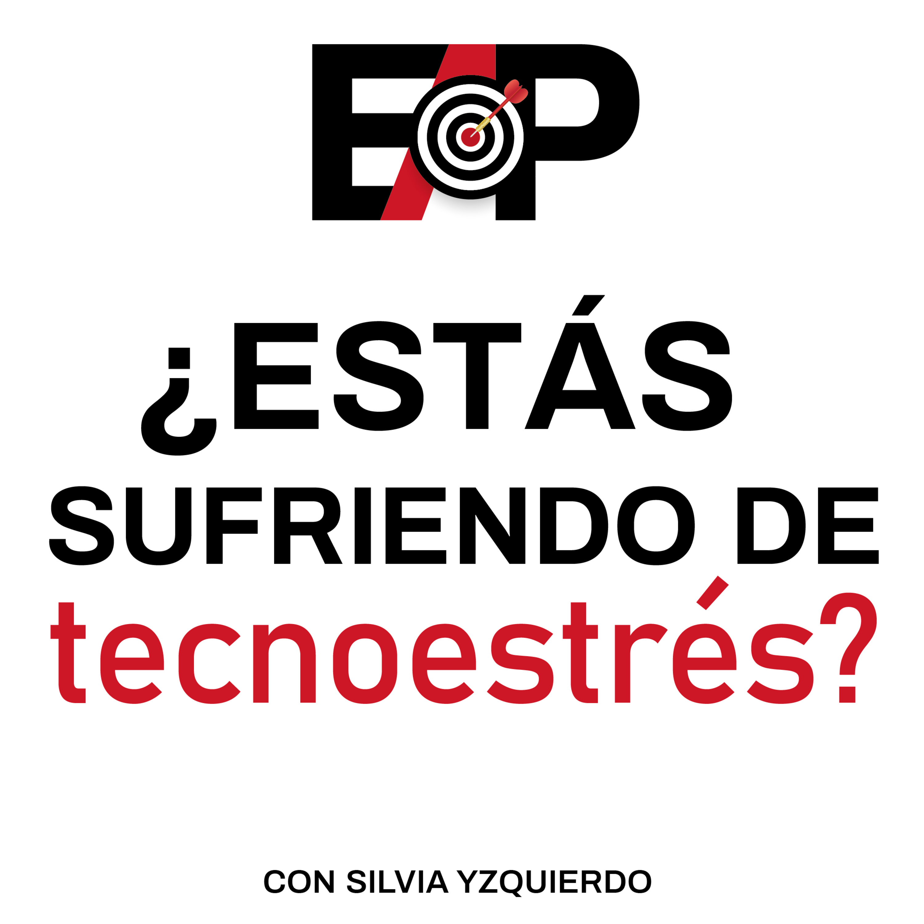 80. ¿Estás sufriendo de Tecnoestrés? Cómo librarte de él. episode artwork