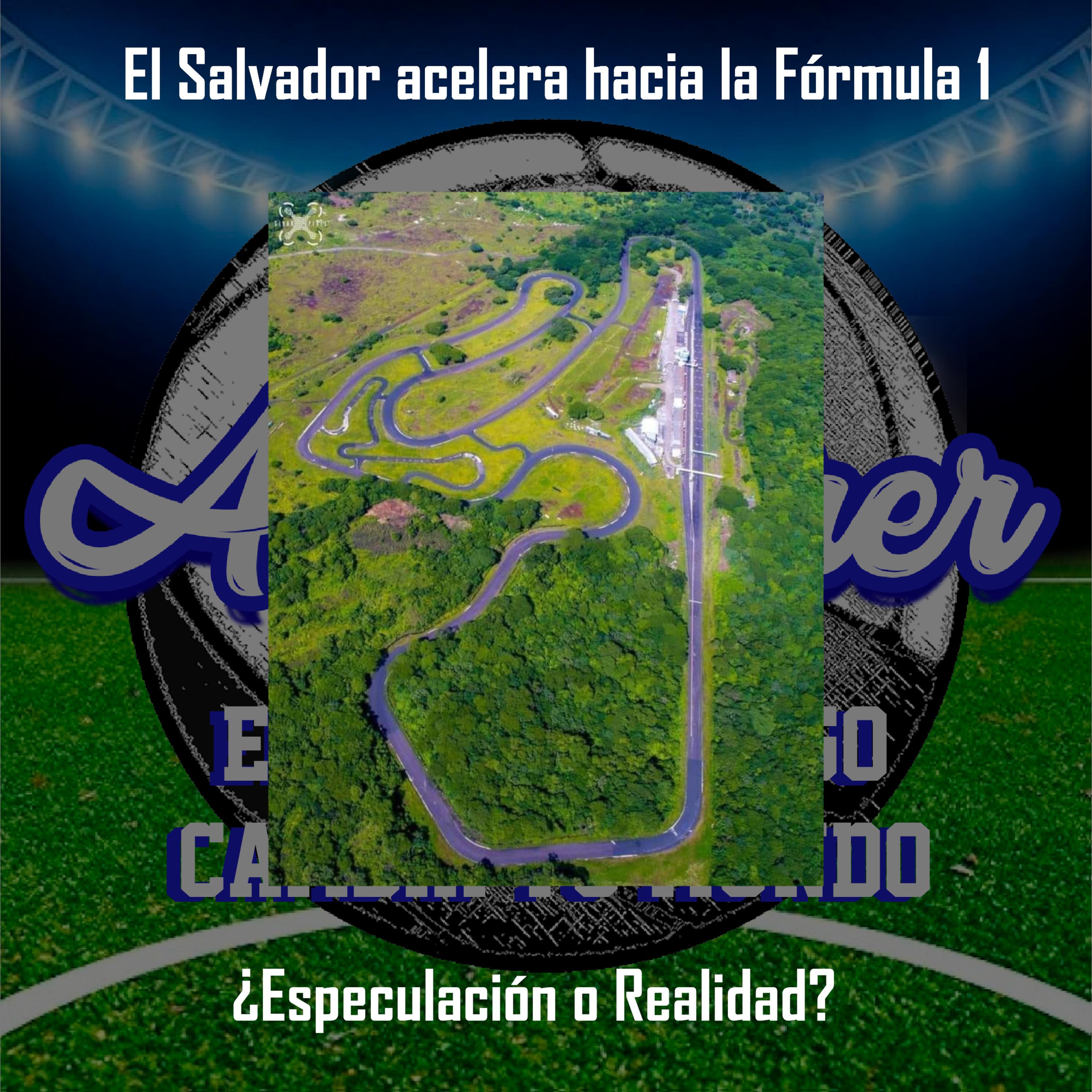 El Salvador acelera hacia la Fórmula 1: ¿Especulación o Realidad? episode artwork
