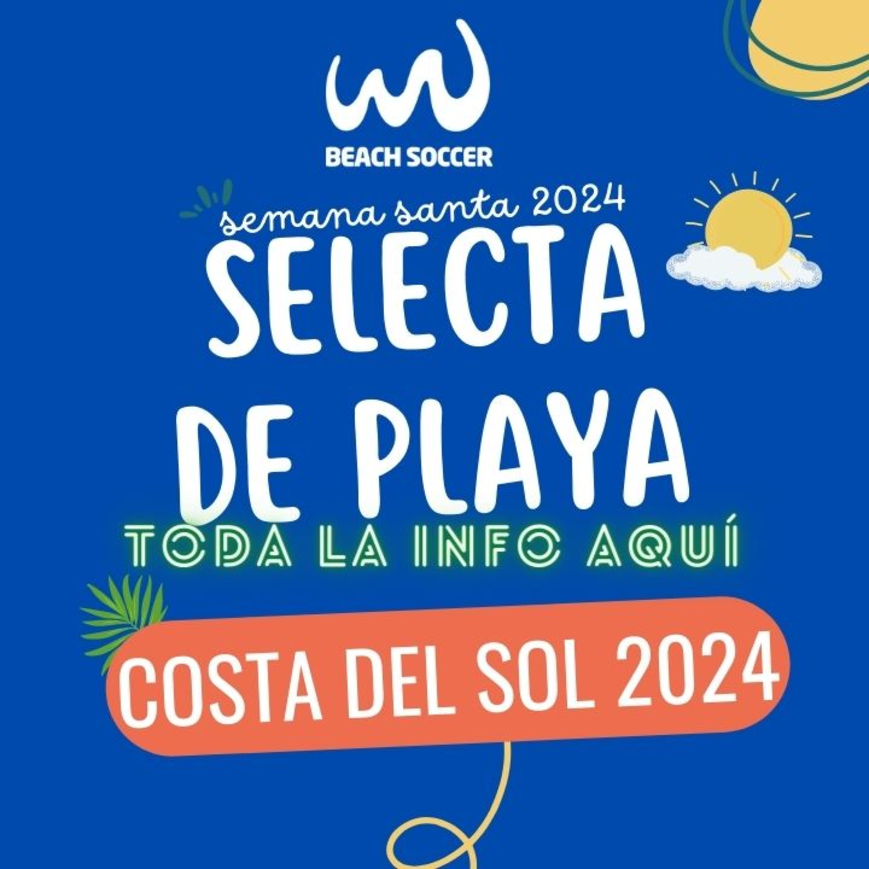 ¿Cómo ver a la Selecta de playa? Te lo contamos aquí, tu plan para Semana Santa episode artwork