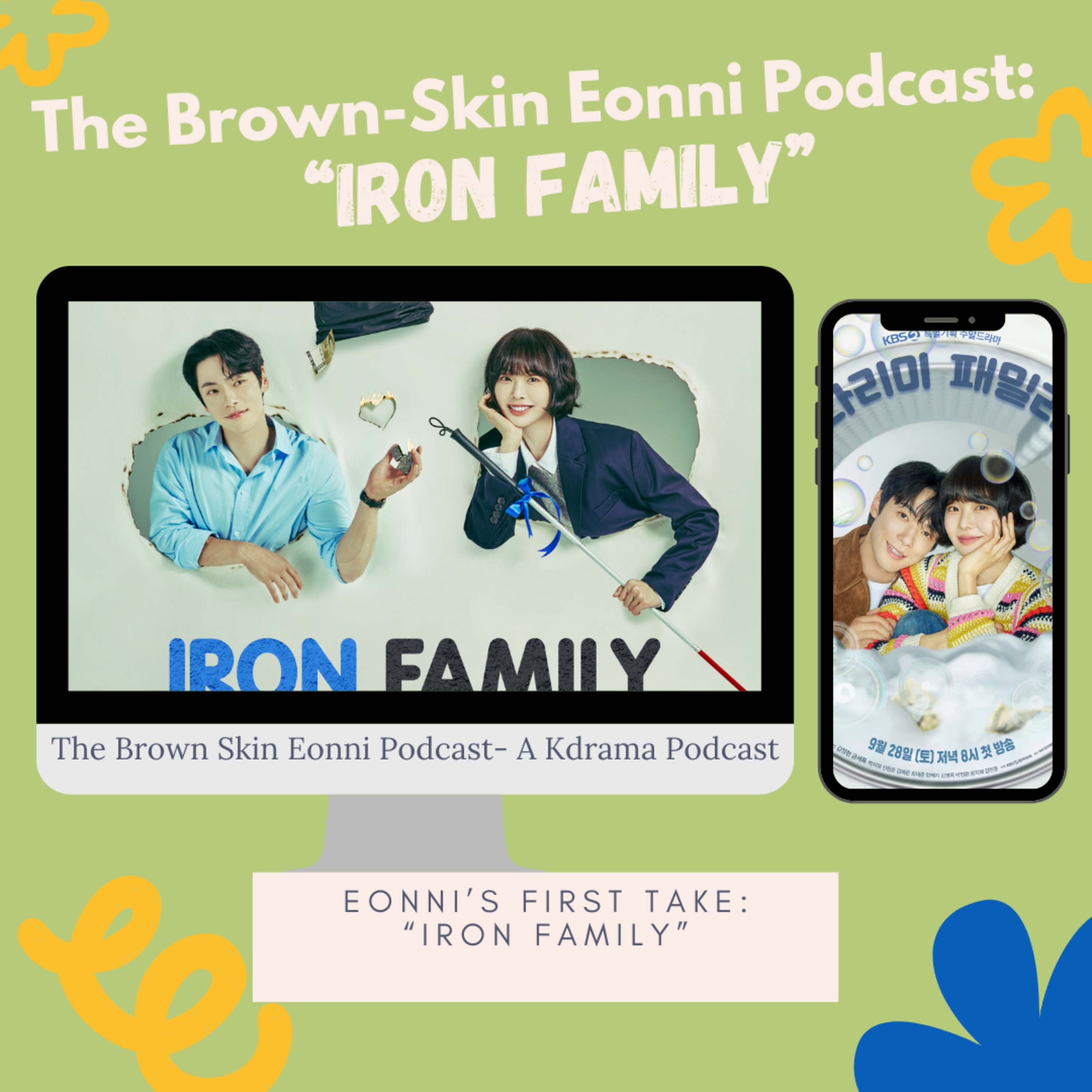 "Iron Family" Eonni's First Take: A K-Drama Review episode artwork
