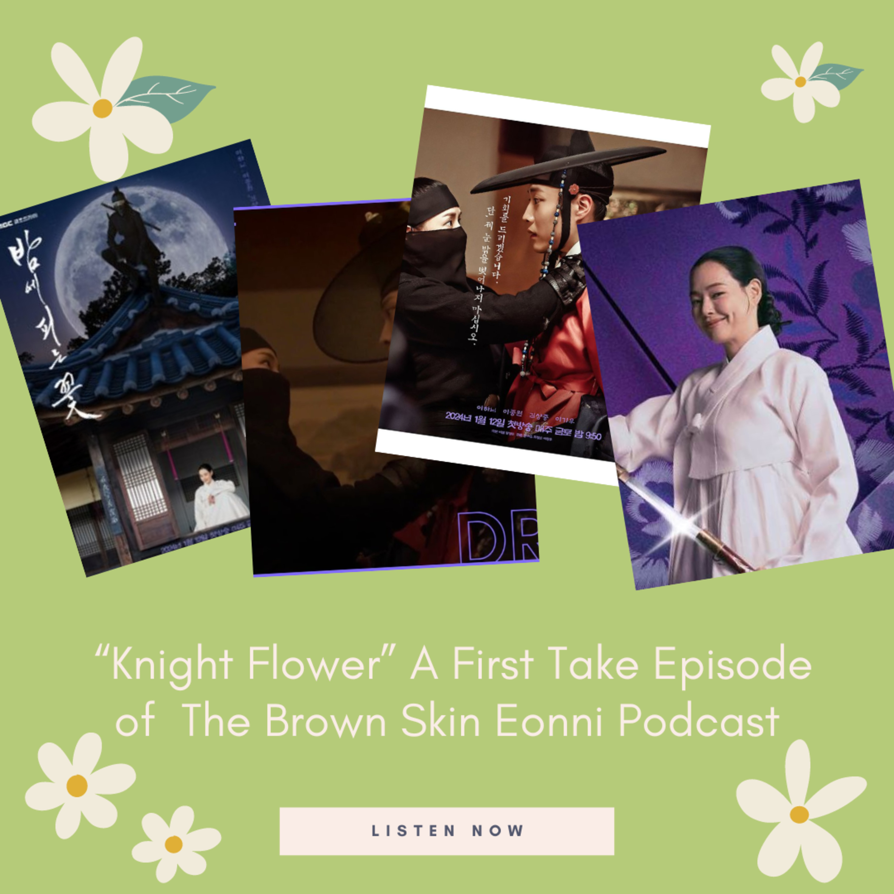 "Knight Flower" Eonni's First Take: A K-Drama Review  episode artwork