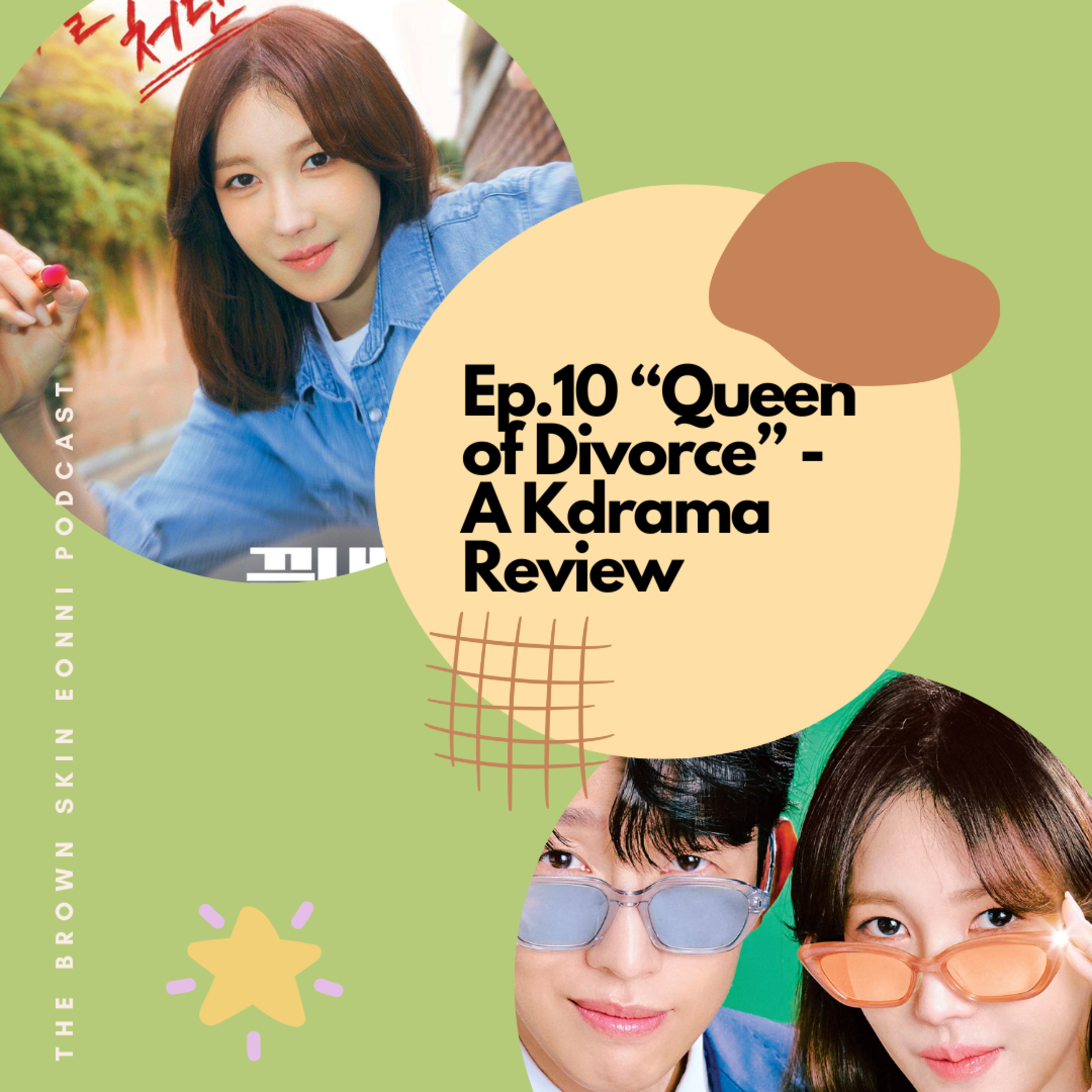 "Queen of Divorce" Eonni's First Take: A Kdrama Review  episode artwork