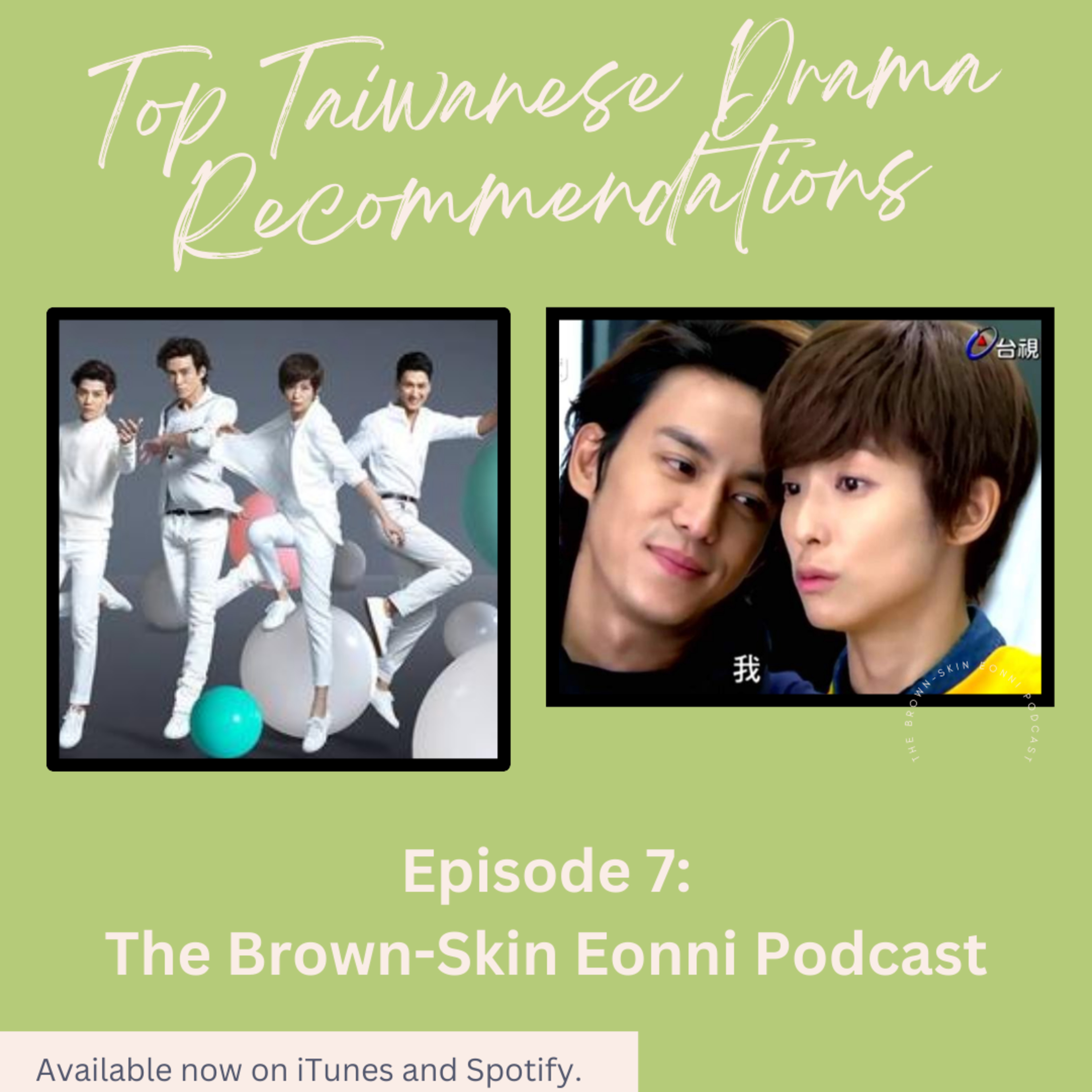 Taiwanese Drama Recommendations: Eonni's Faves, Writers, and Baron Chen's Gaze episode artwork
