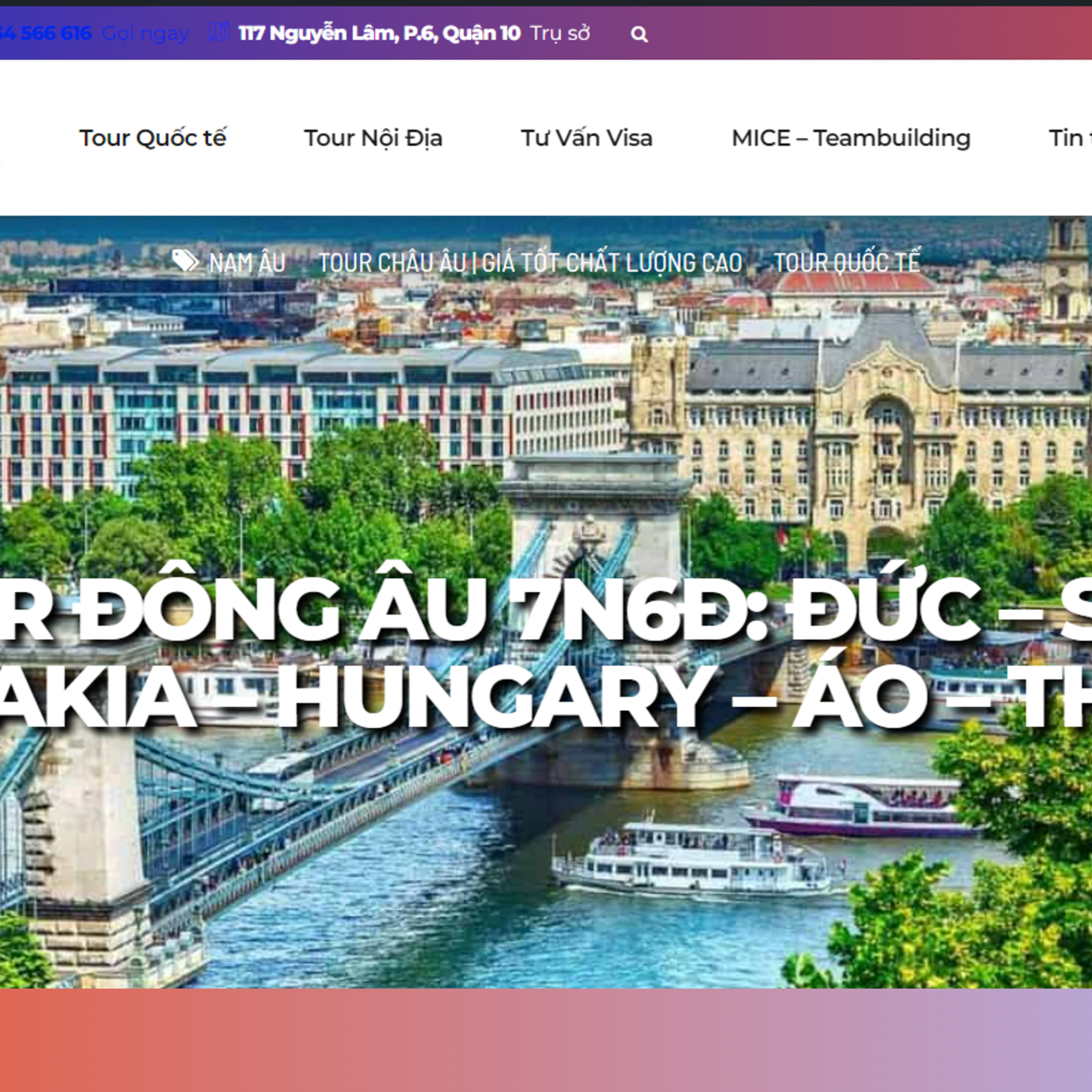 Tour Đông Âu: Đức - Séc - Slovakia - Hungary - Áo - Thụy Sĩ