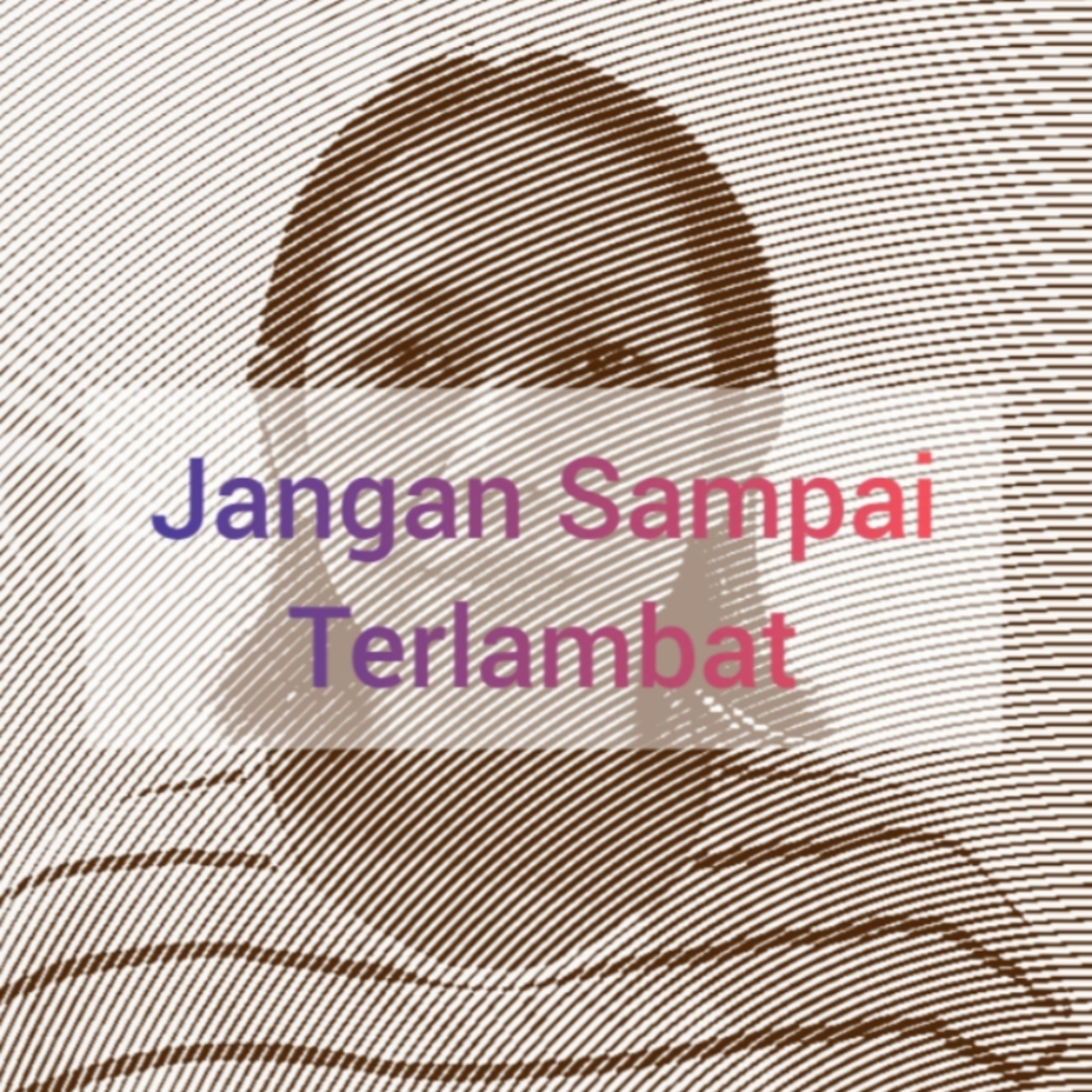 Jangan Sampai Terlambat episode artwork