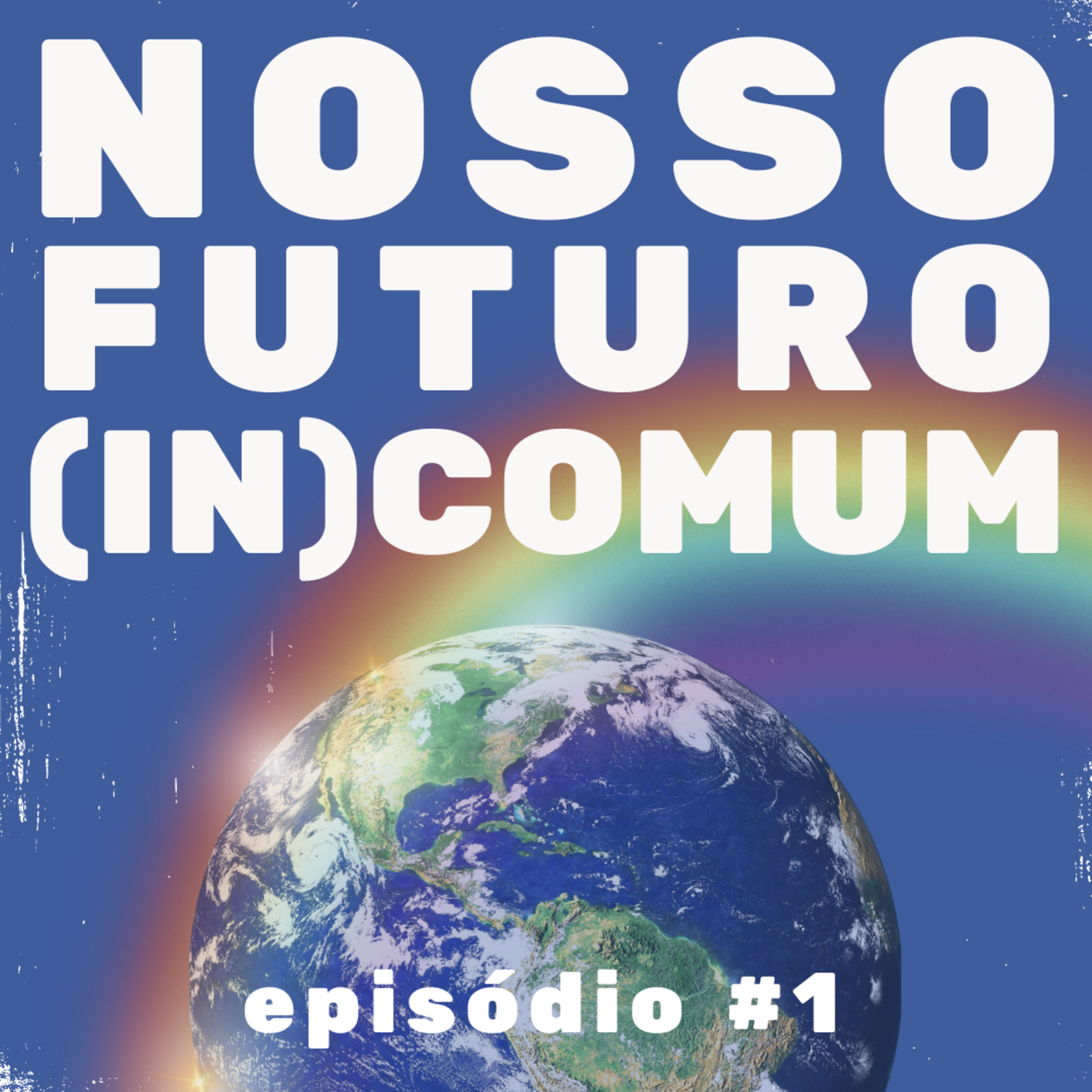 Nosso Futuro (in)Comum