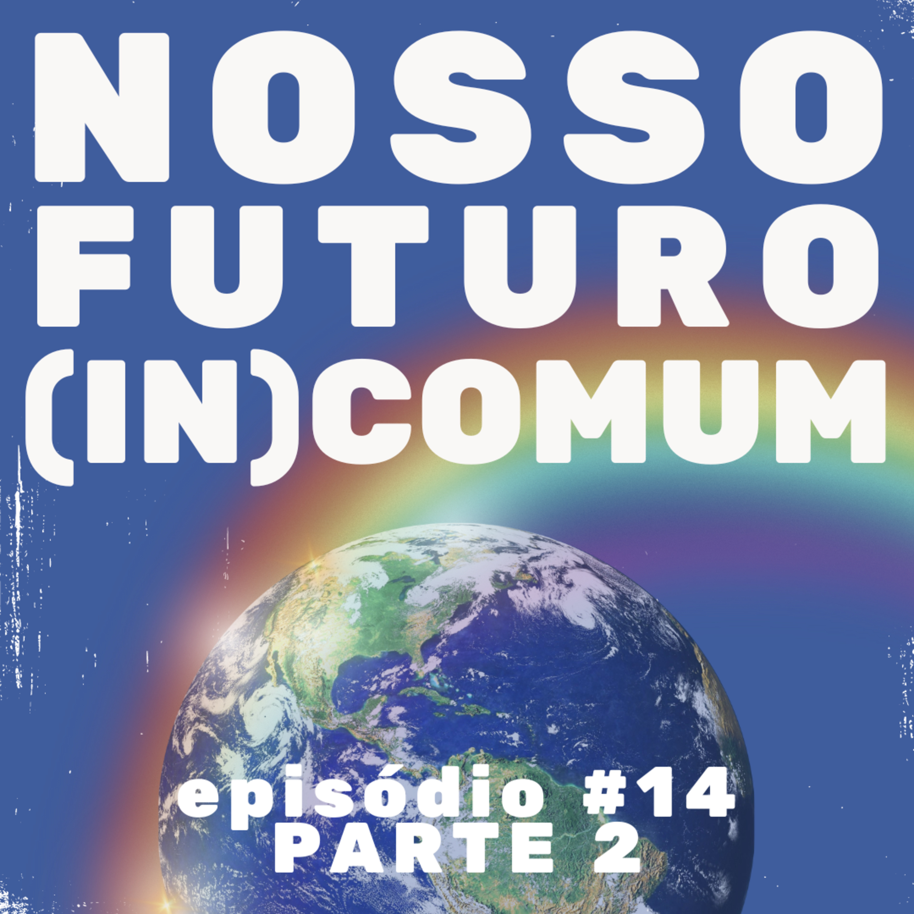 Nosso Futuro (in)Comum