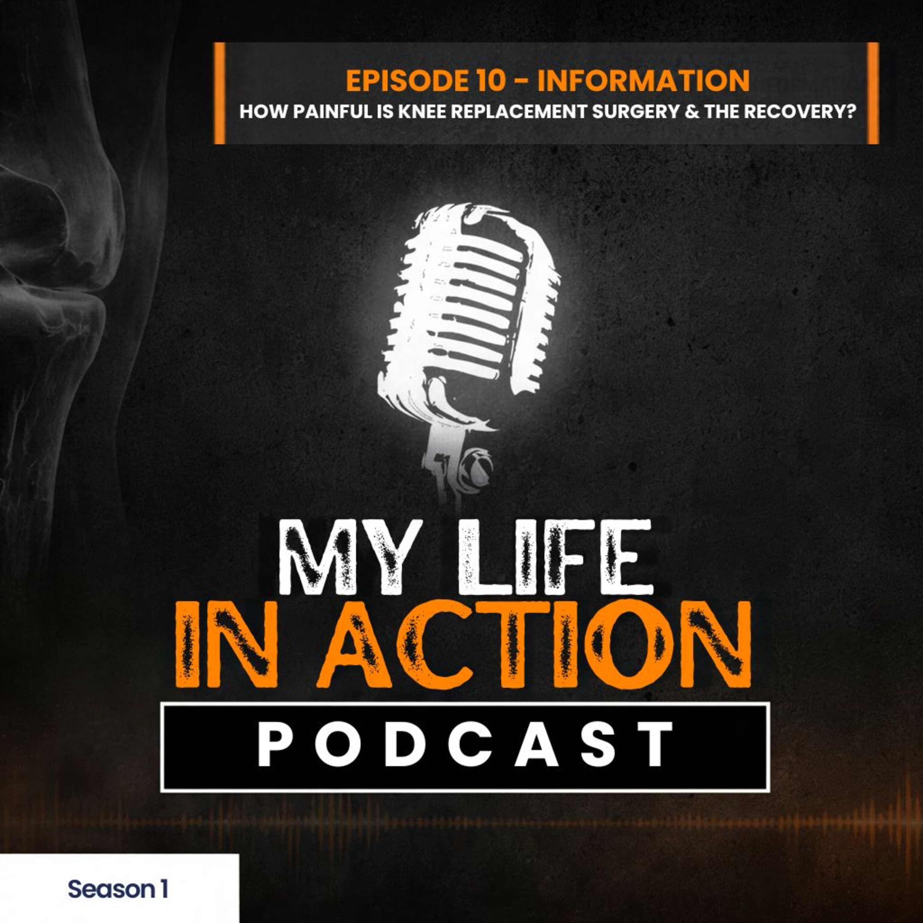 Episode 10 – How Painful Is Knee Replacement Surgery and Recovery?