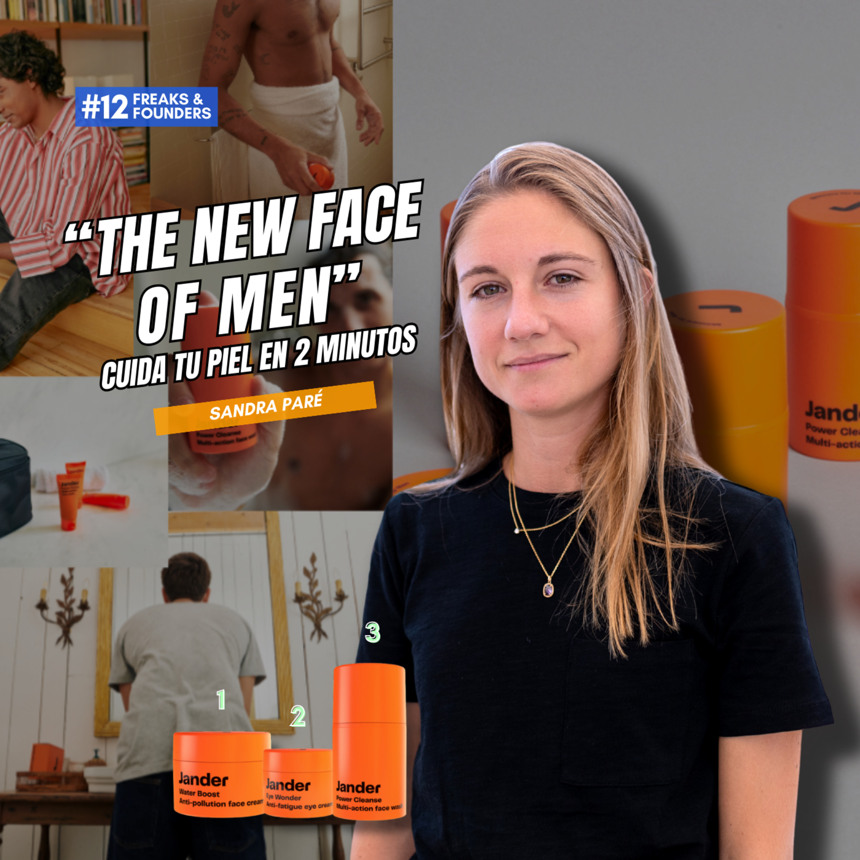 Rompiendo Tabúes: el skincare también es para hombres (Sandra Paré) | F&F #12 episode artwork