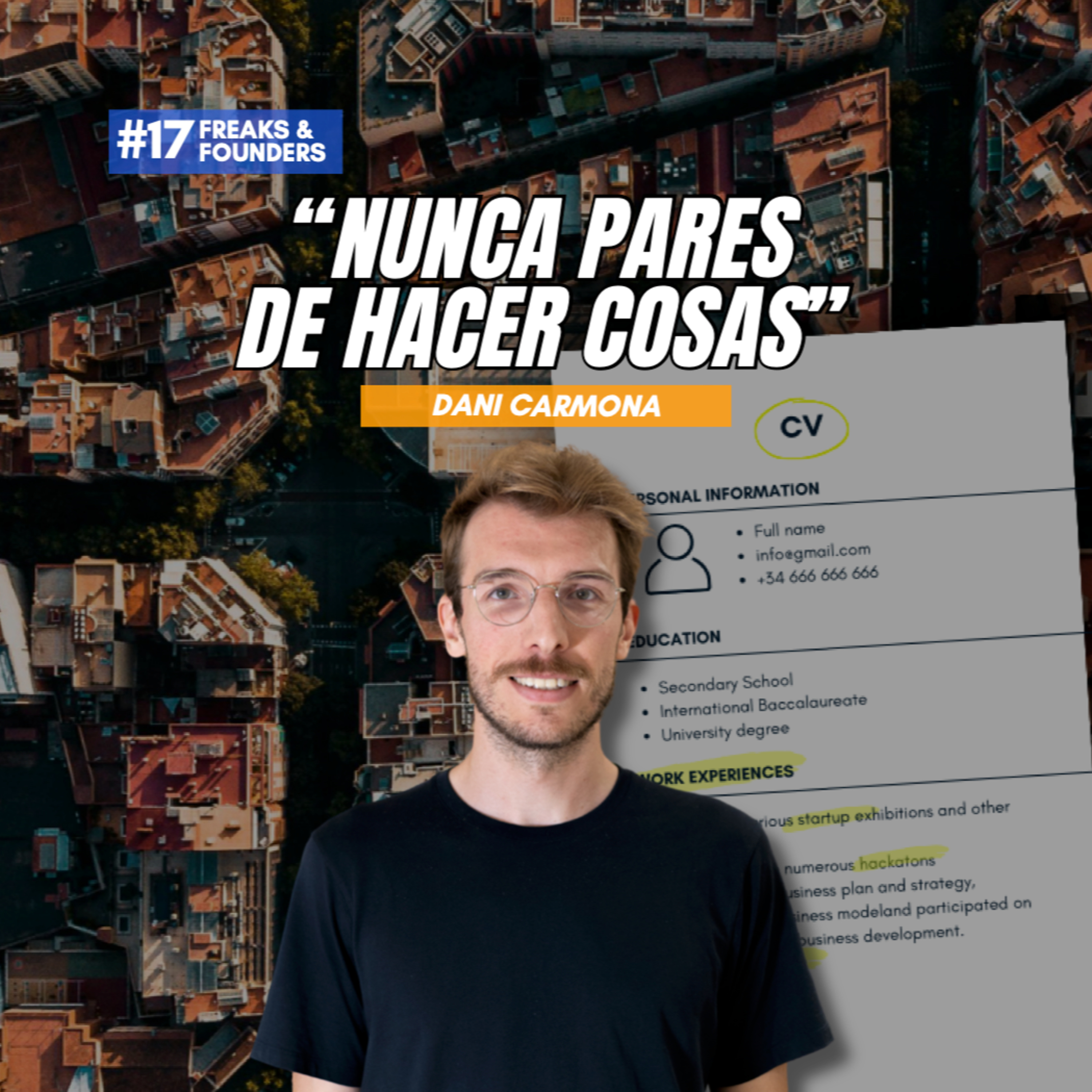 Hackathons. Emprender en Andorra. YC Mafia (Dani Carmona) | F&F #17 episode artwork