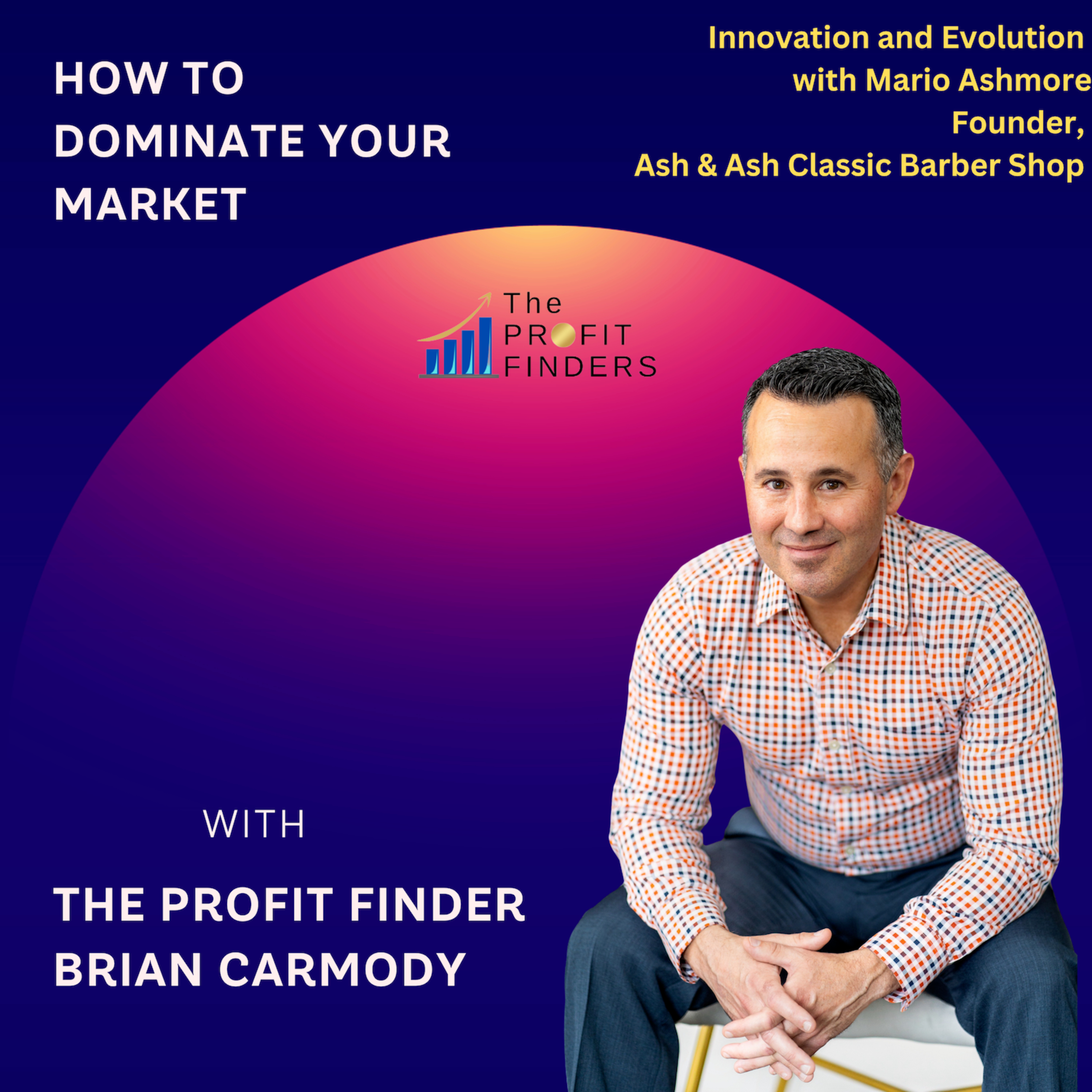 How to Dominate Your Market with \
