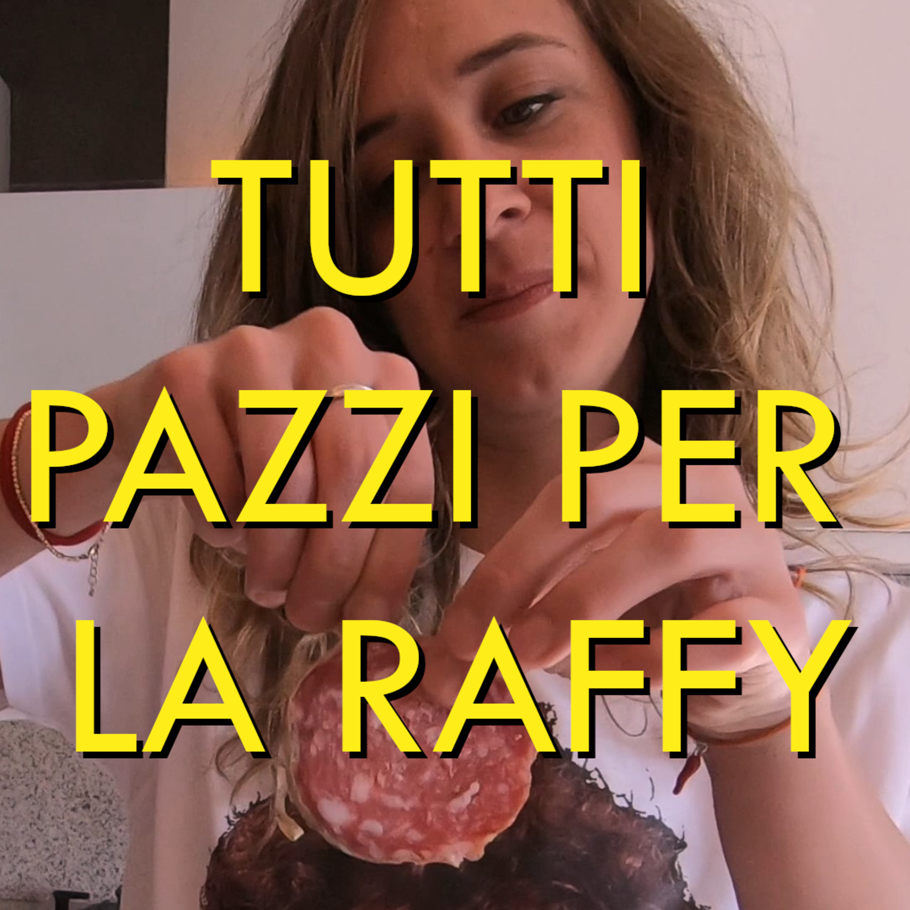 TUTTI PAZZI PER LA RAFFY episode artwork