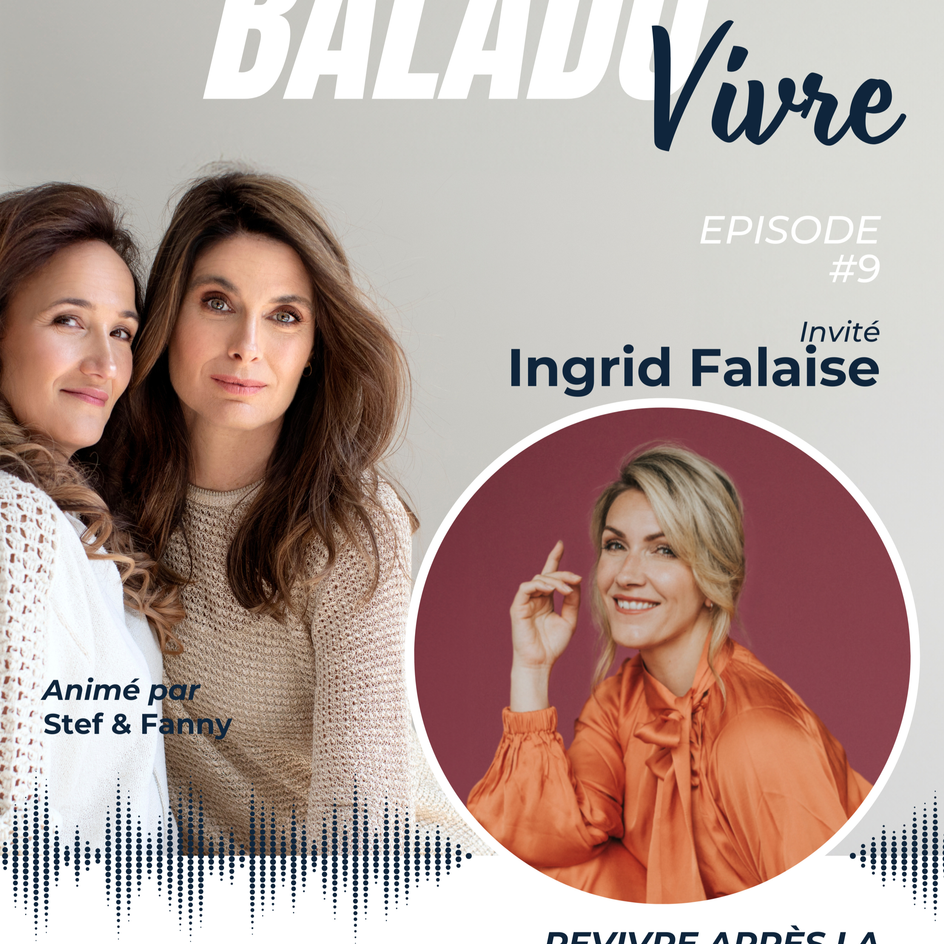 Balado #9 Ingrid Falaise • Revivre après la violence conjugale