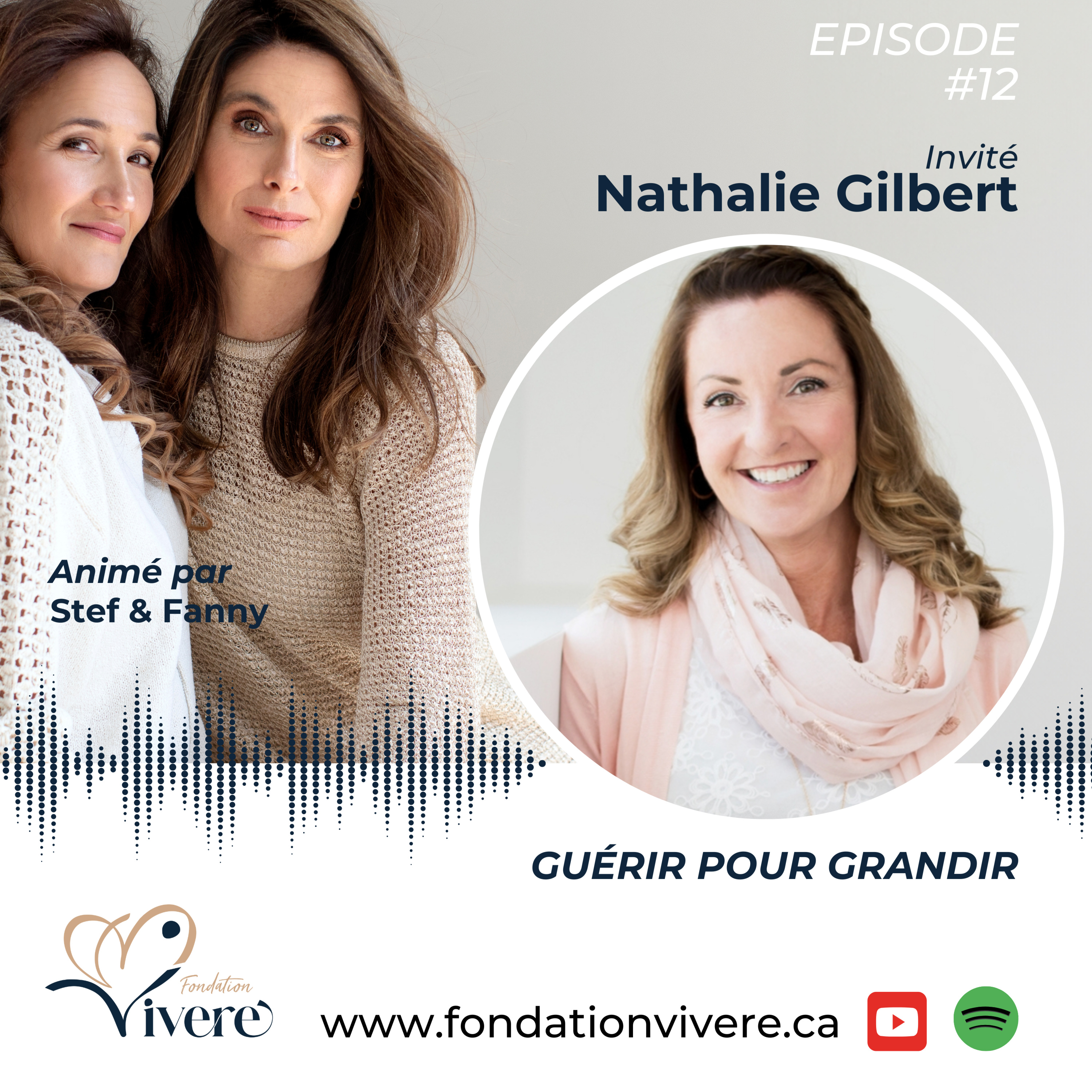 Balado #12 Nathalie Gilbert • Guérir pour grandir