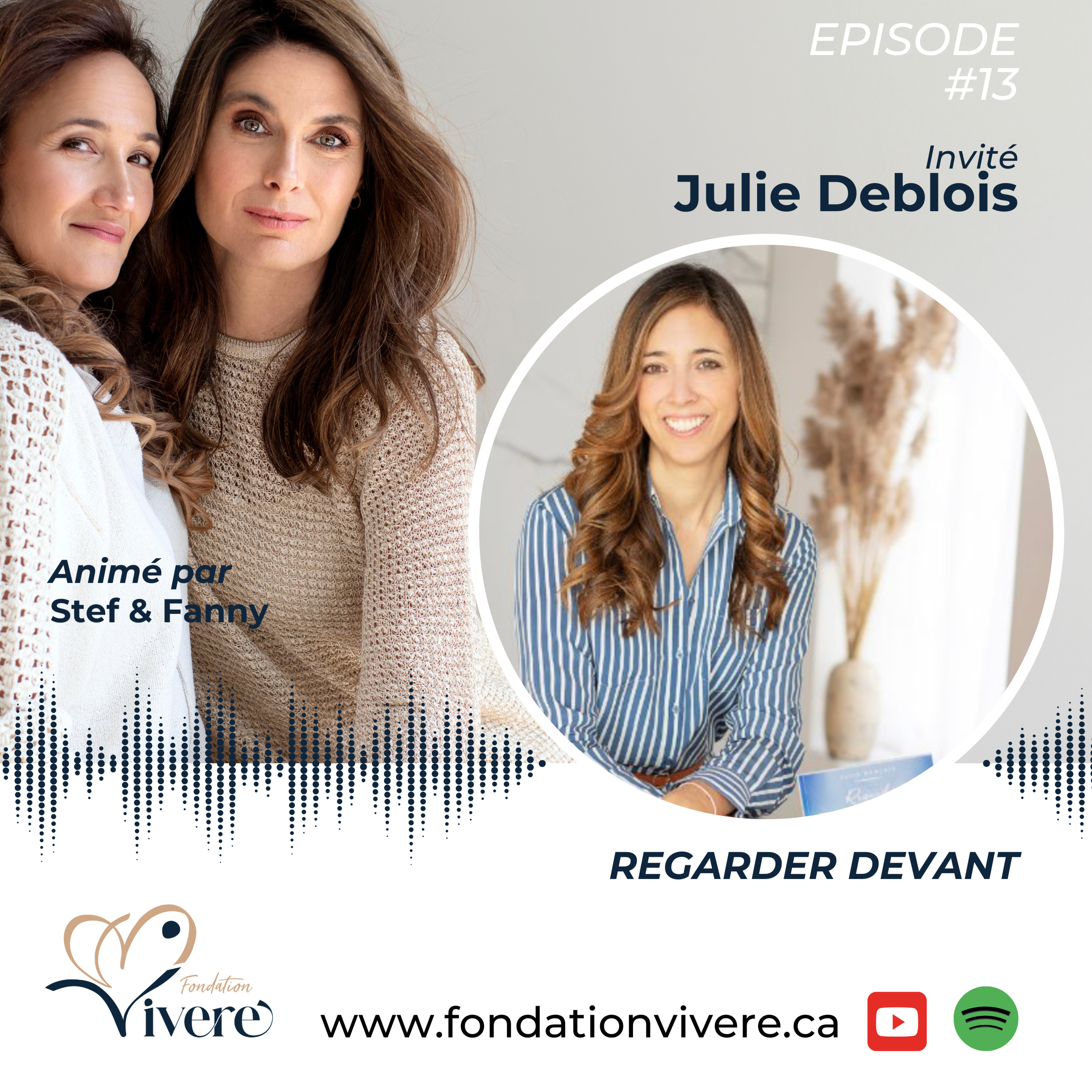 Balado Vivre #13 avec Julie Deblois • Regarder devant