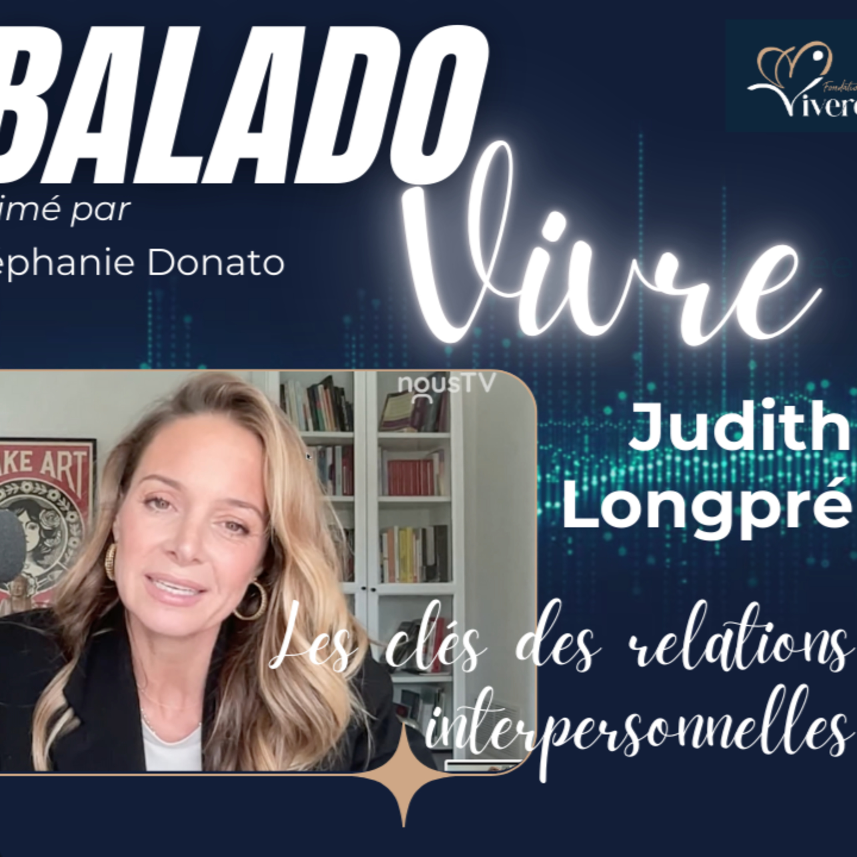 Judith Longpré • Les clés des relations interpersonnelles