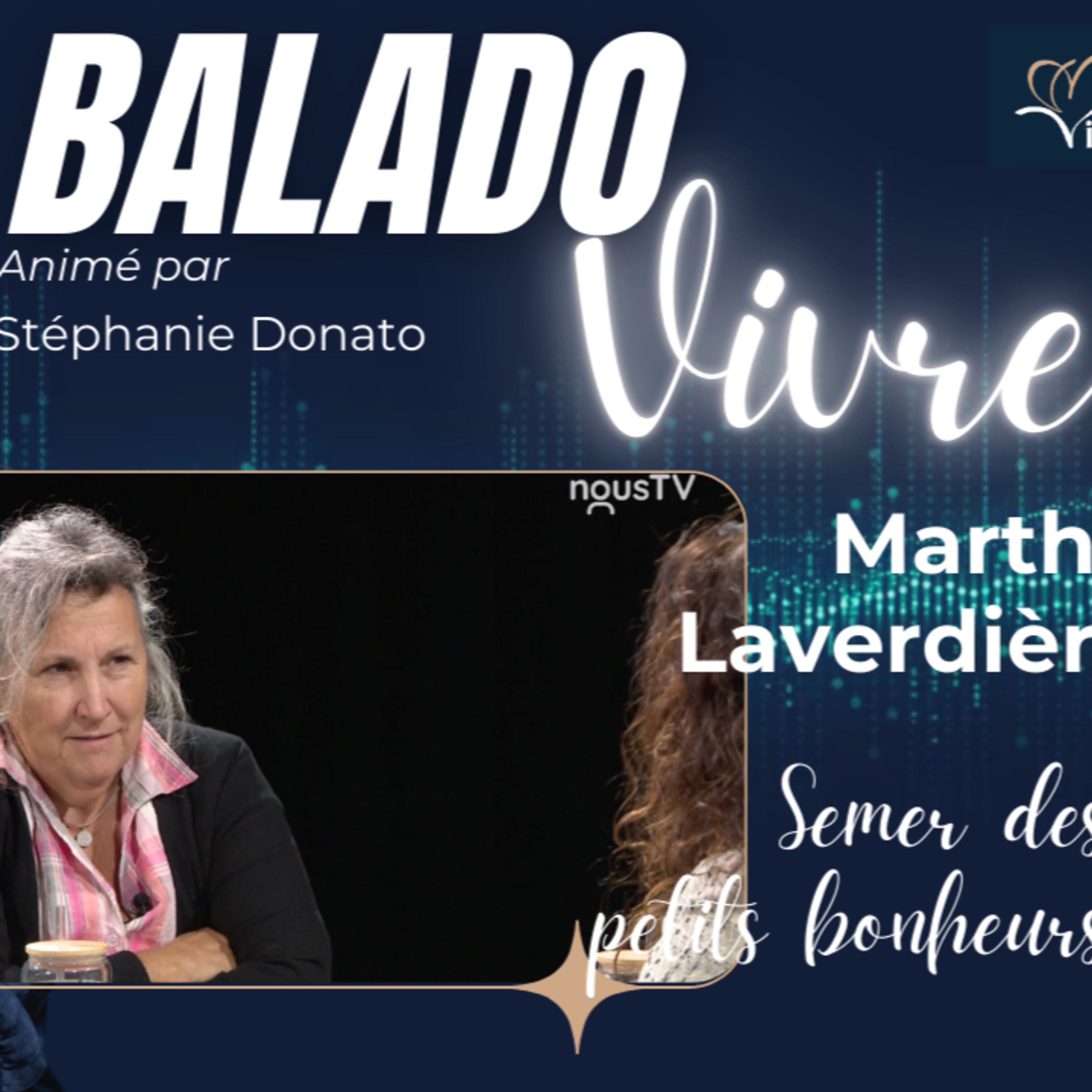 🌻 Marthe Laverdière : Semer des petits bonheurs 🌻