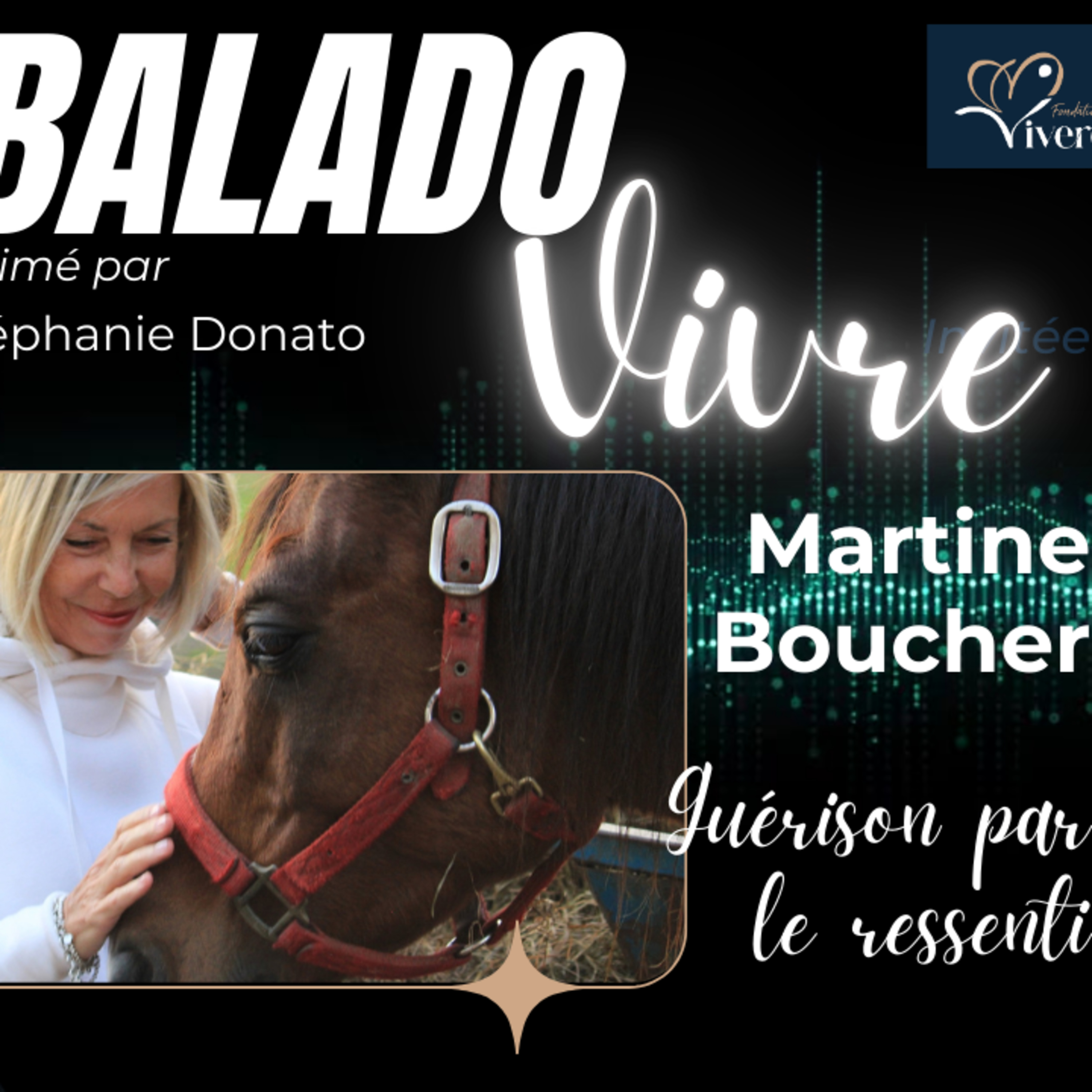 Martine Boucher • Se rétablir par le ressenti et synergie avec les chevaux