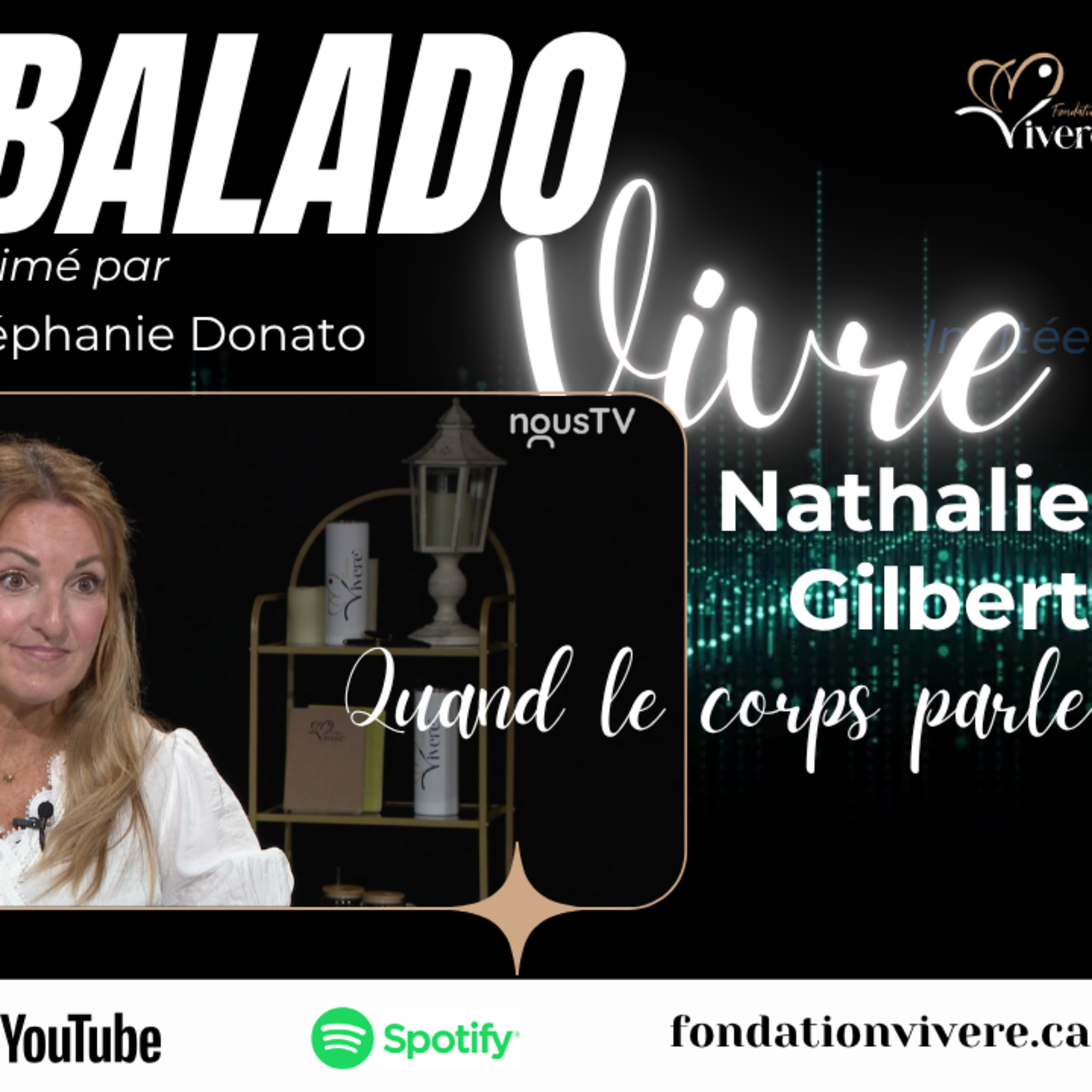 Nathalie Gilbert – Quand le corps parle