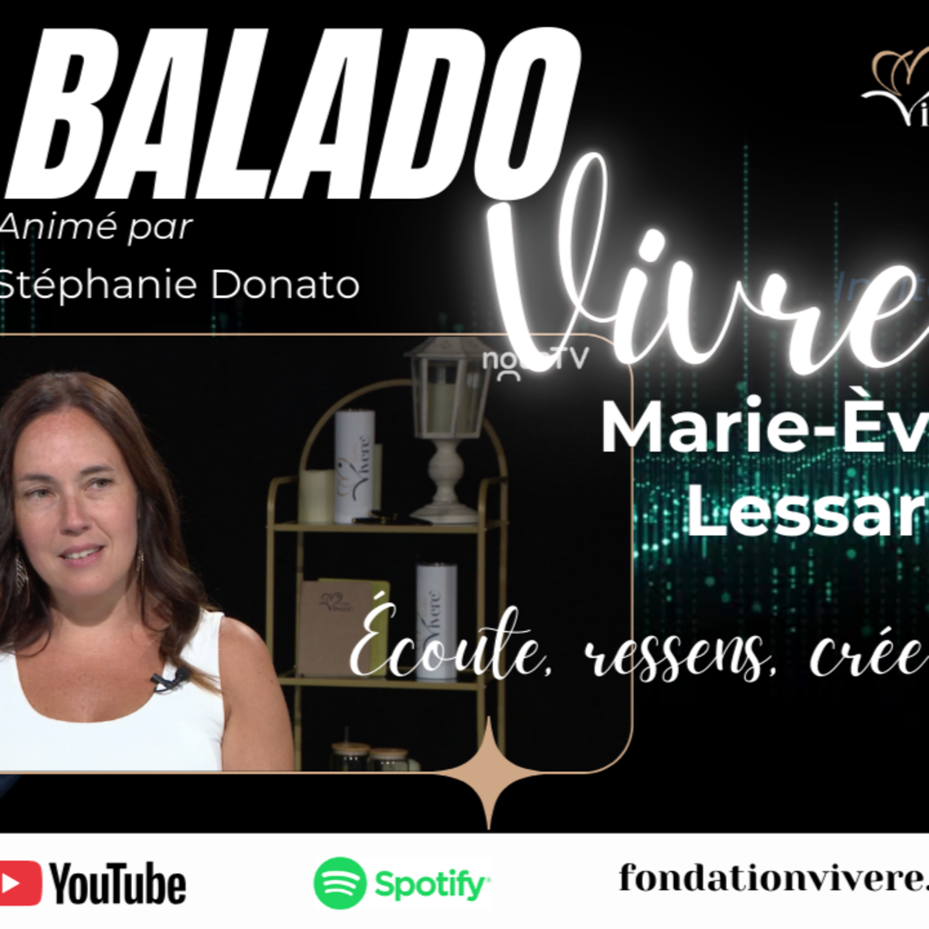 Marie Ève Lessard • Écoute, ressens, crée !