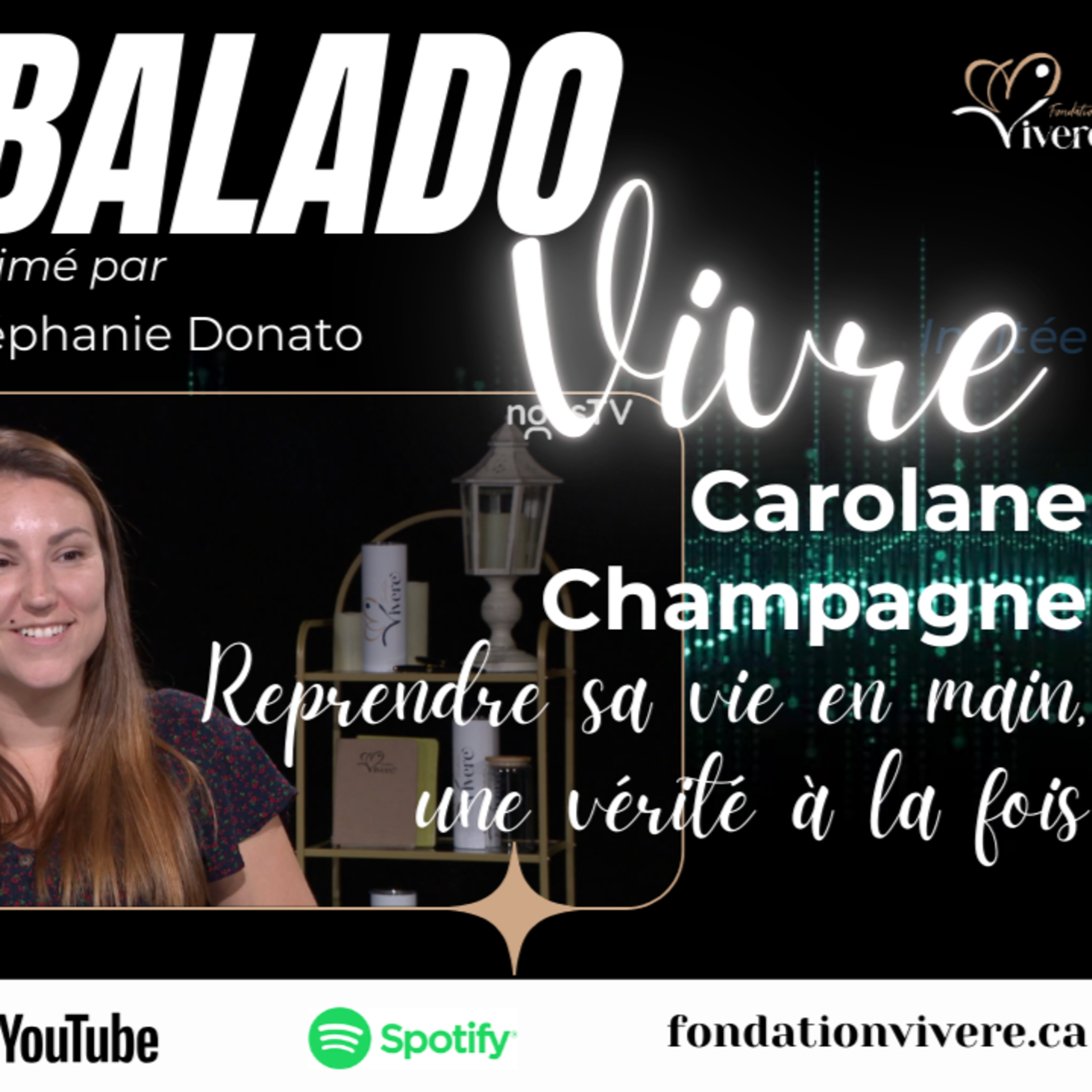 Carolane Champagne | Reprendre sa vie en main, une vérité à la fois