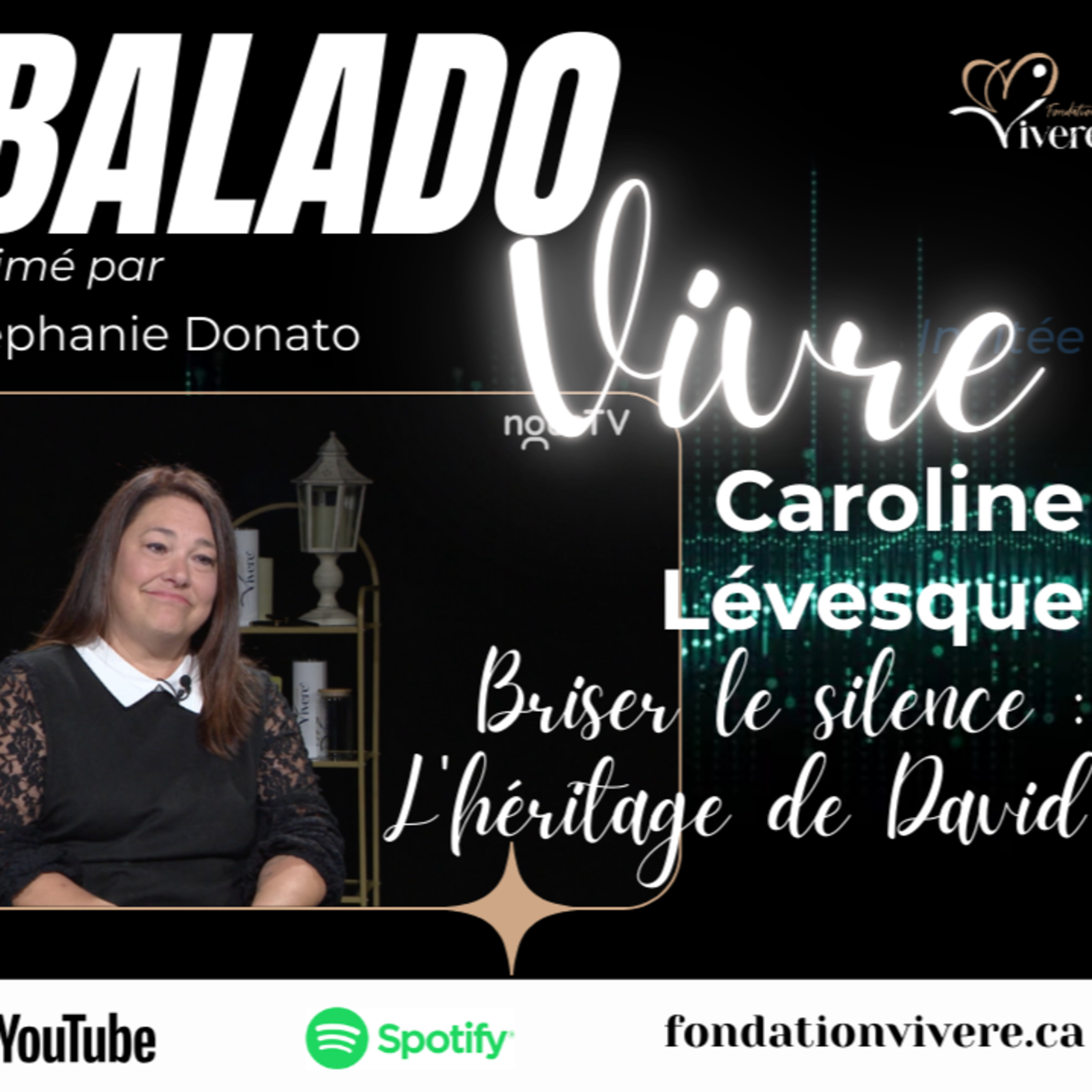 Caroline Lévesque | Briser le silence : L’héritage de David