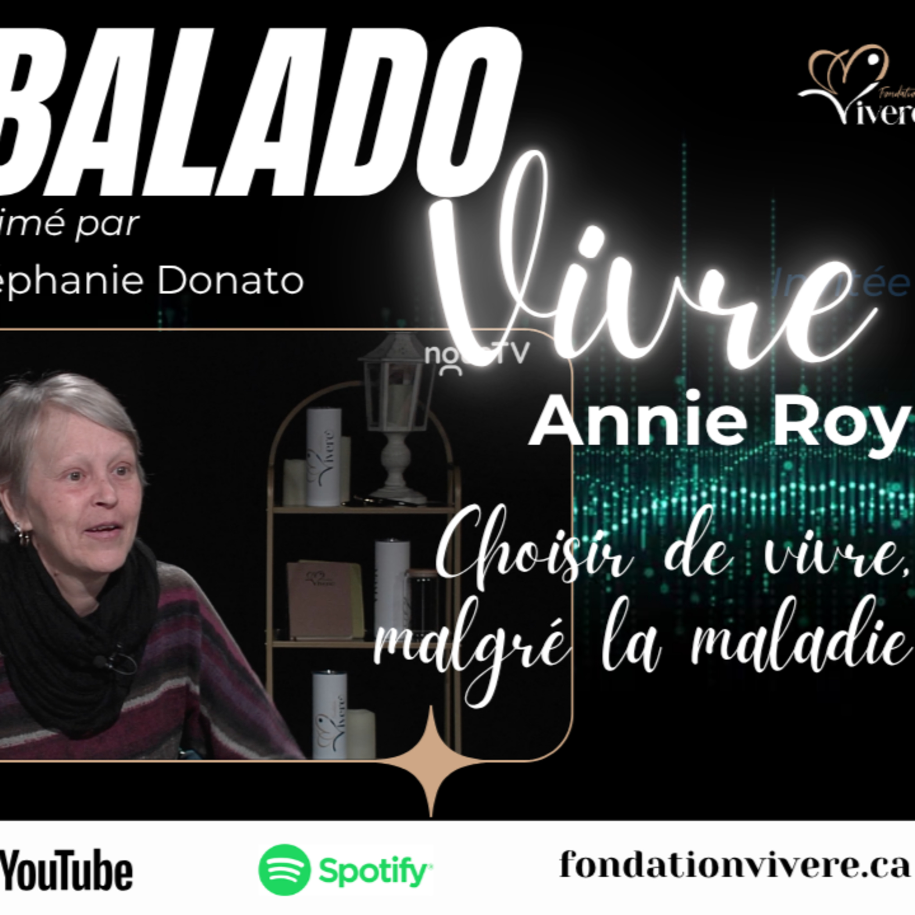 Annie Roy • Choisir de vivre, malgré la maladie