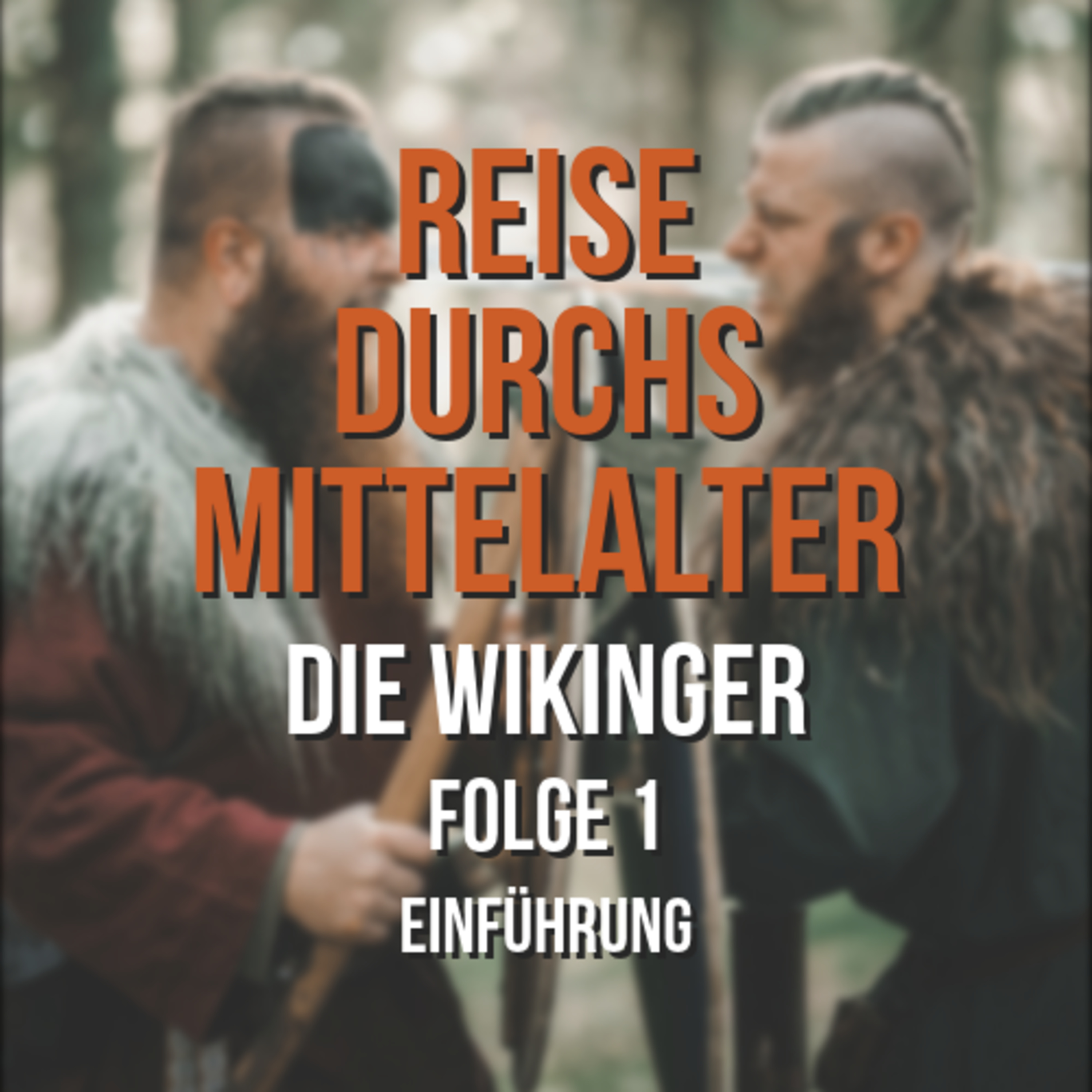Reise durchs Mittelalter