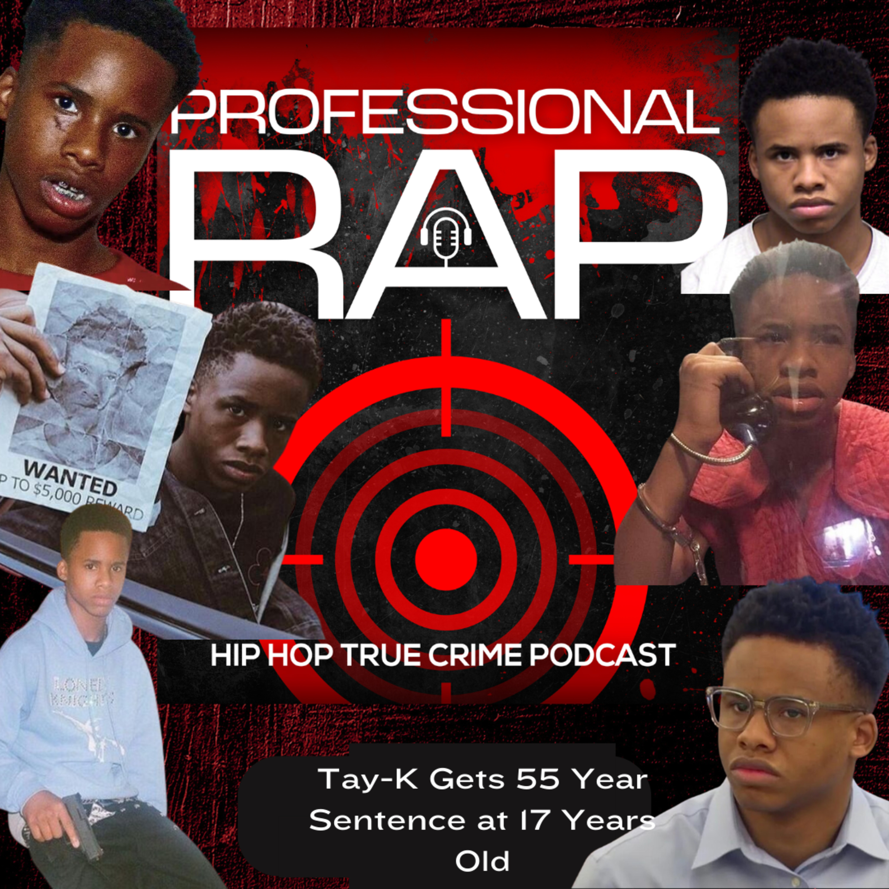 Tay-K Gets 55 Year Sentence at 17 Years Old episode artwork