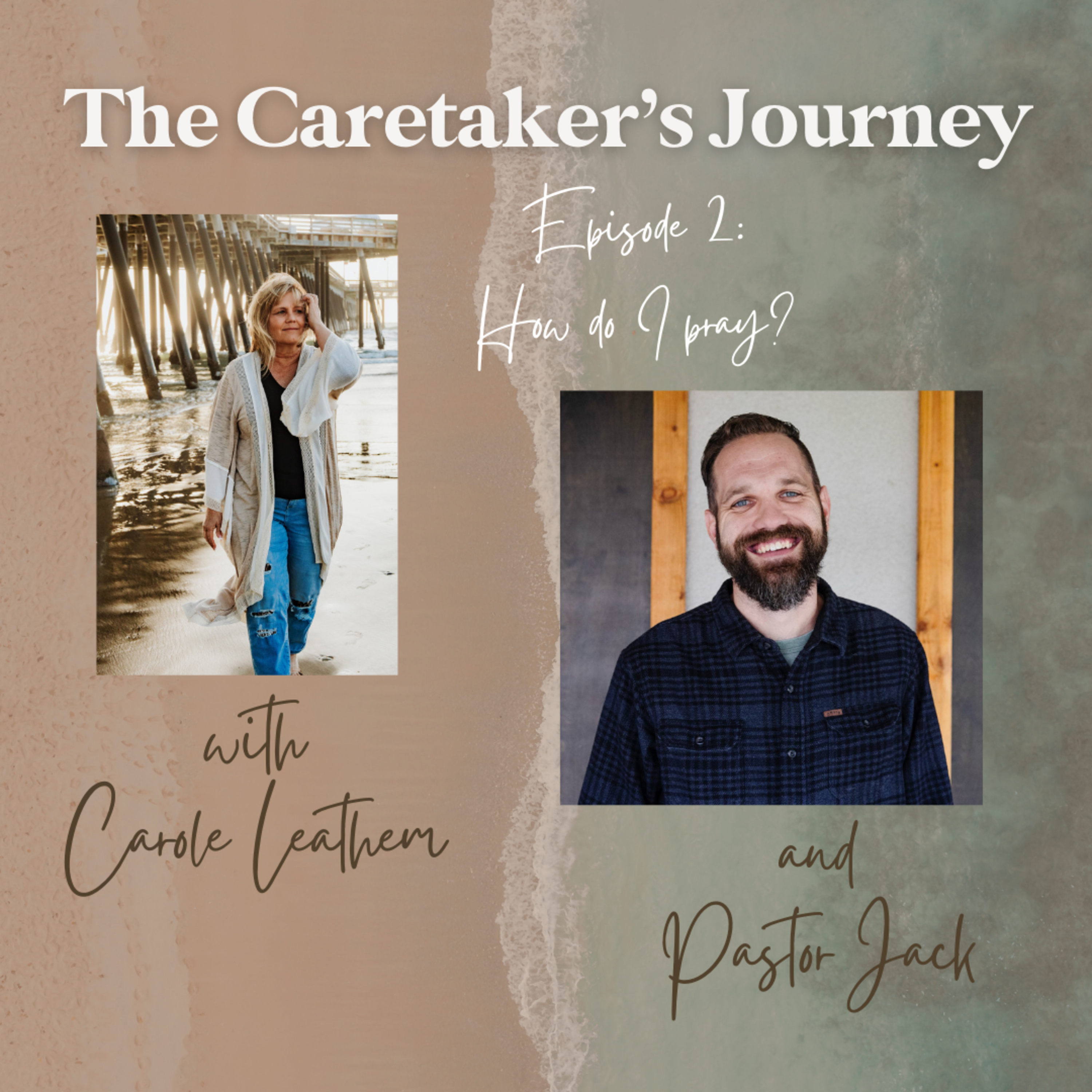 The Caretakers Journey