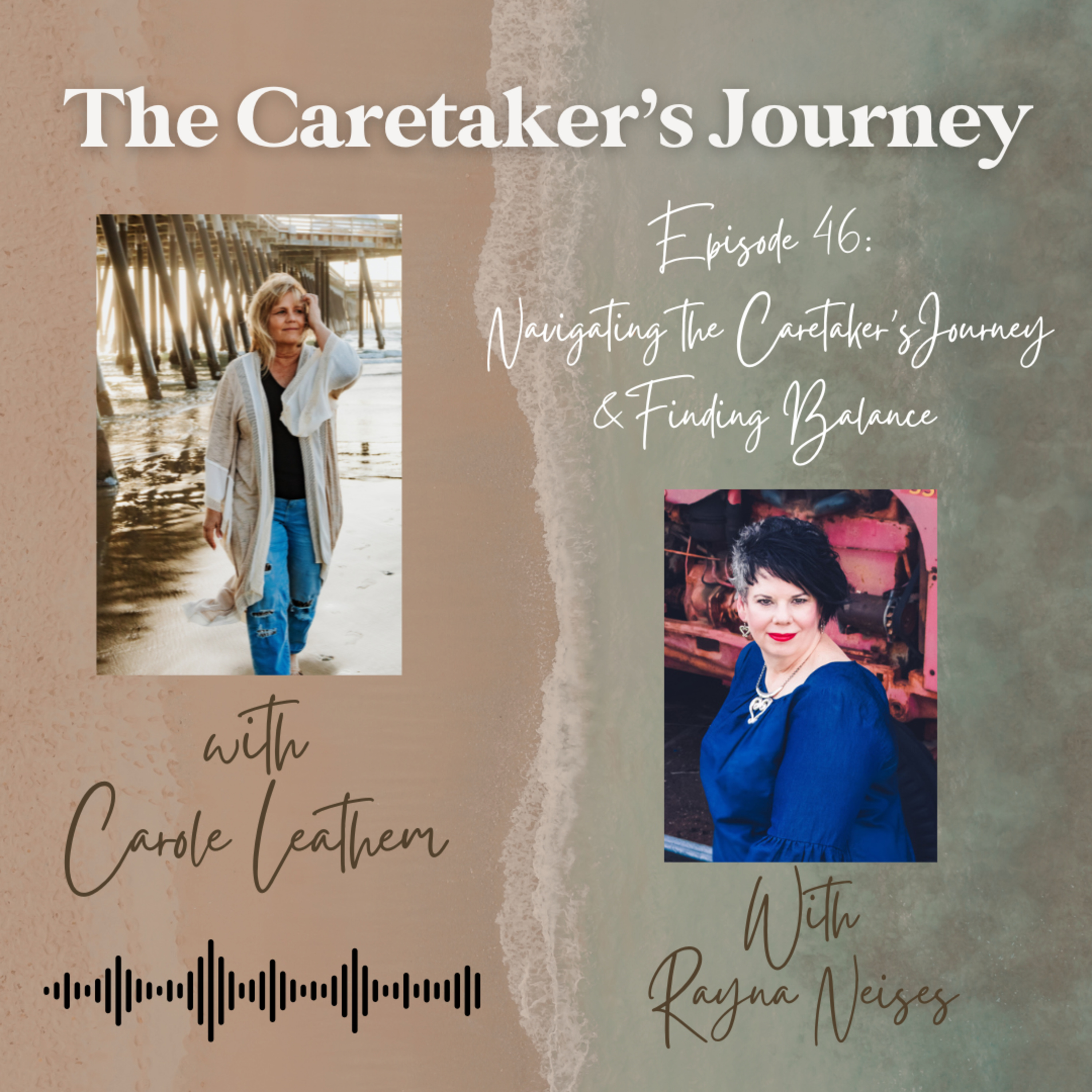 The Caretakers Journey