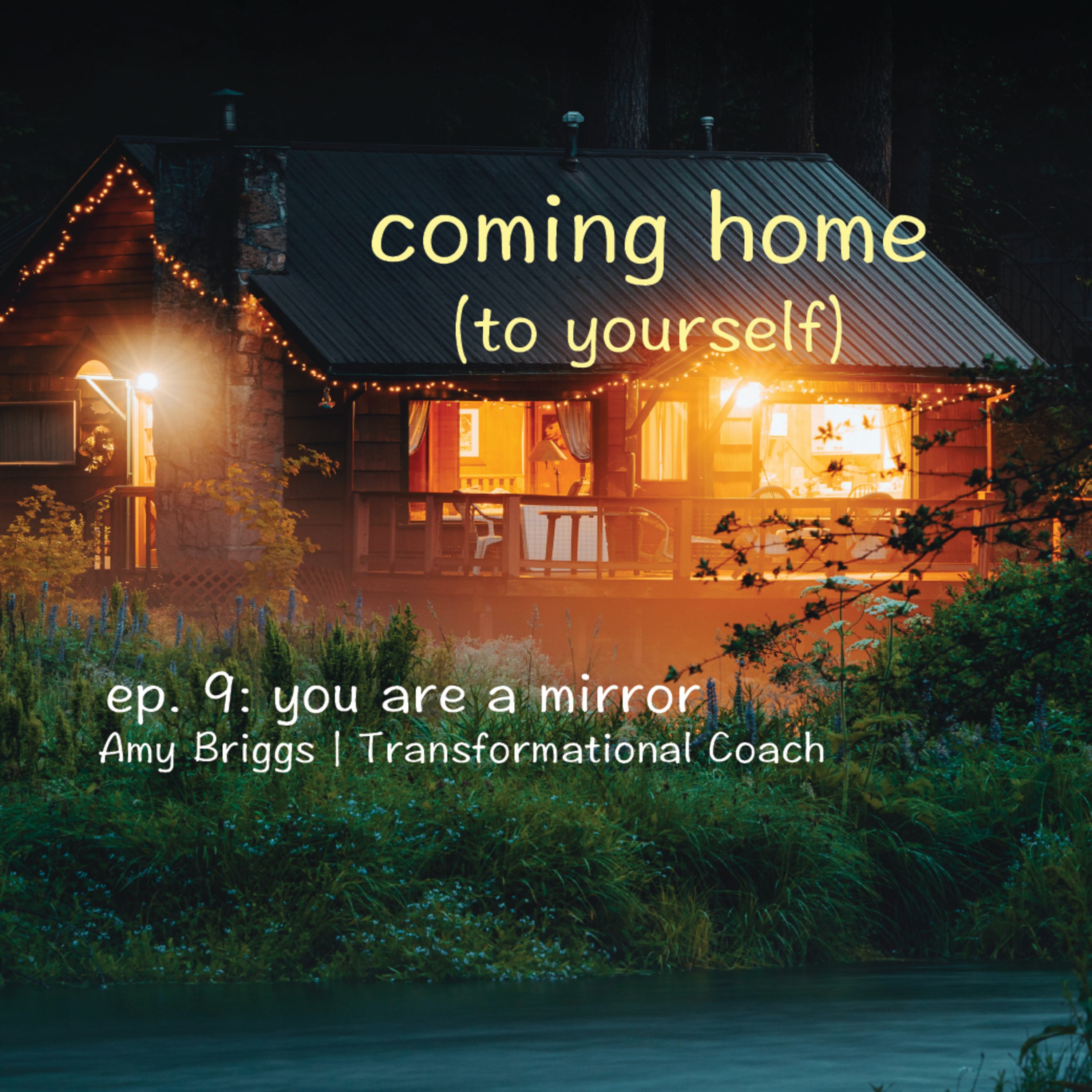 ep. 9: you are a mirror episode artwork