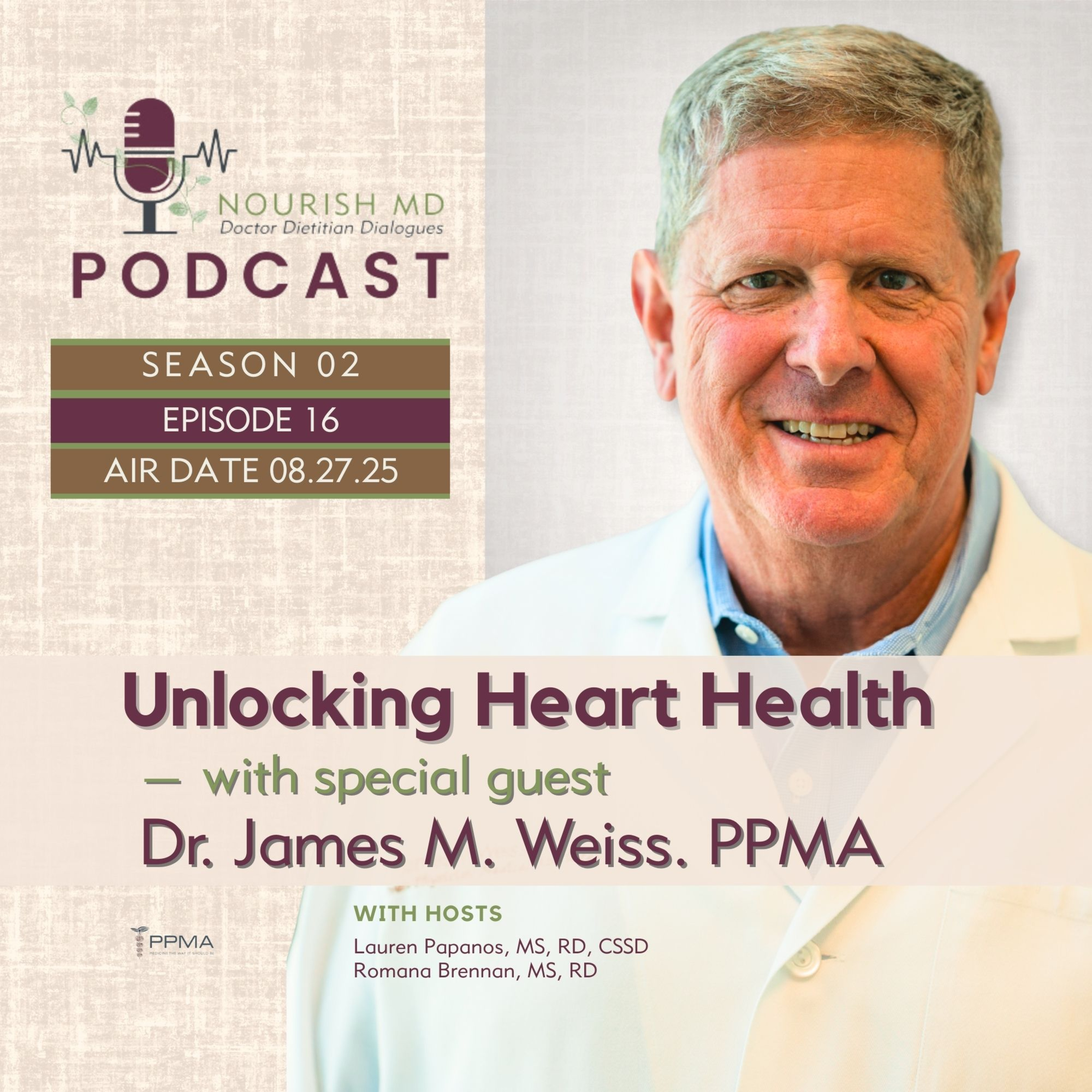 Unlocking Heart Health — with Dr. James M. Weiss | Nourish MD Podcast