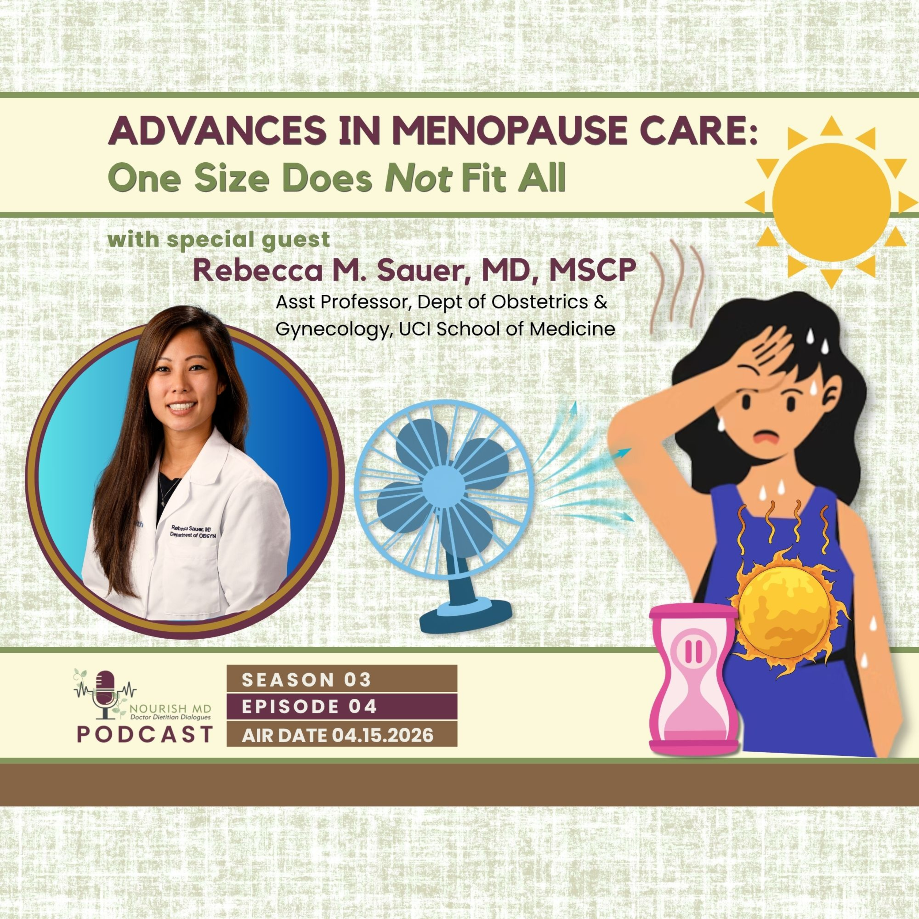 Advances in Menopause Care: One Size Does Not Fit All | Nourish MD Podcast S03-E04 episode artwork
