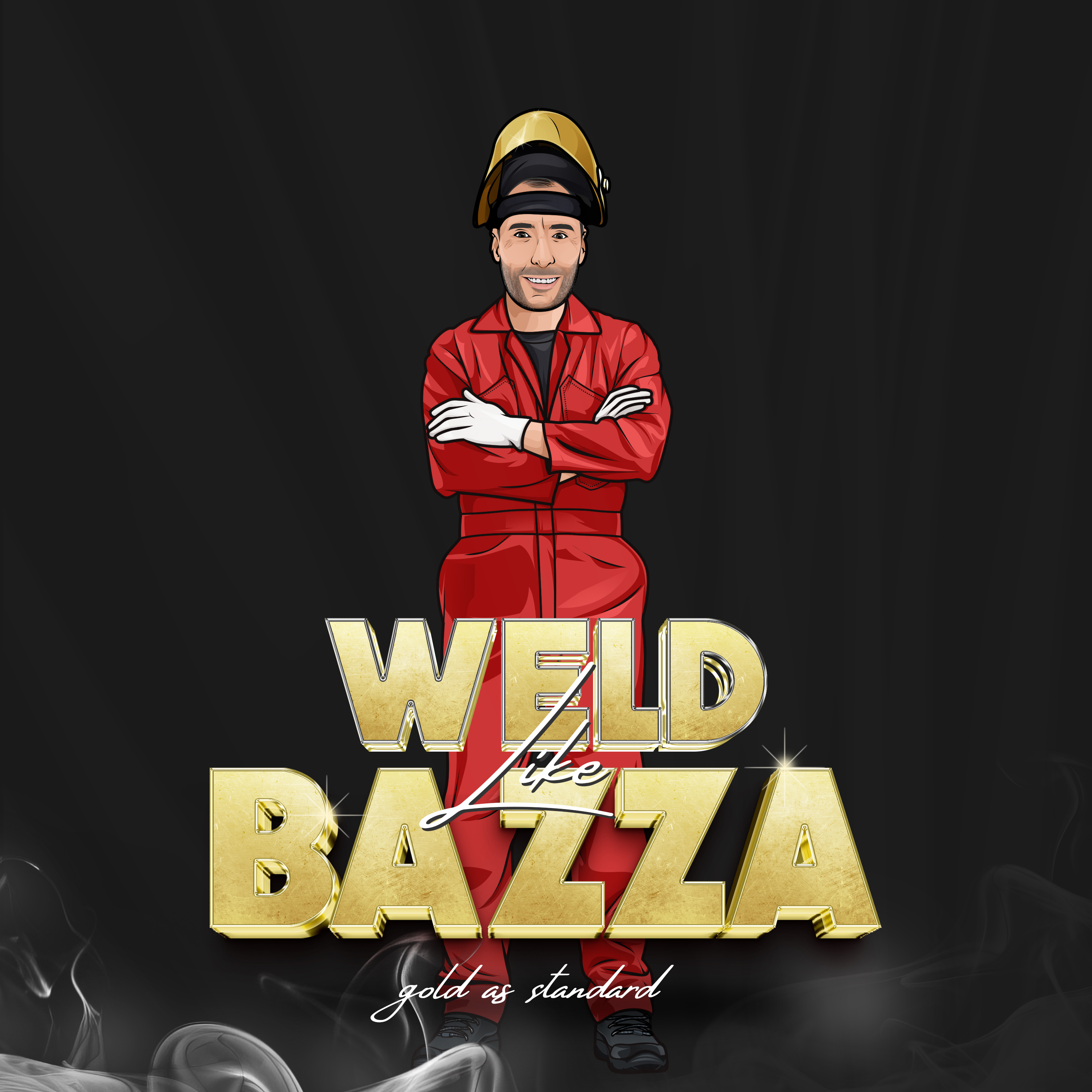 Weld Like Bazza Podcast