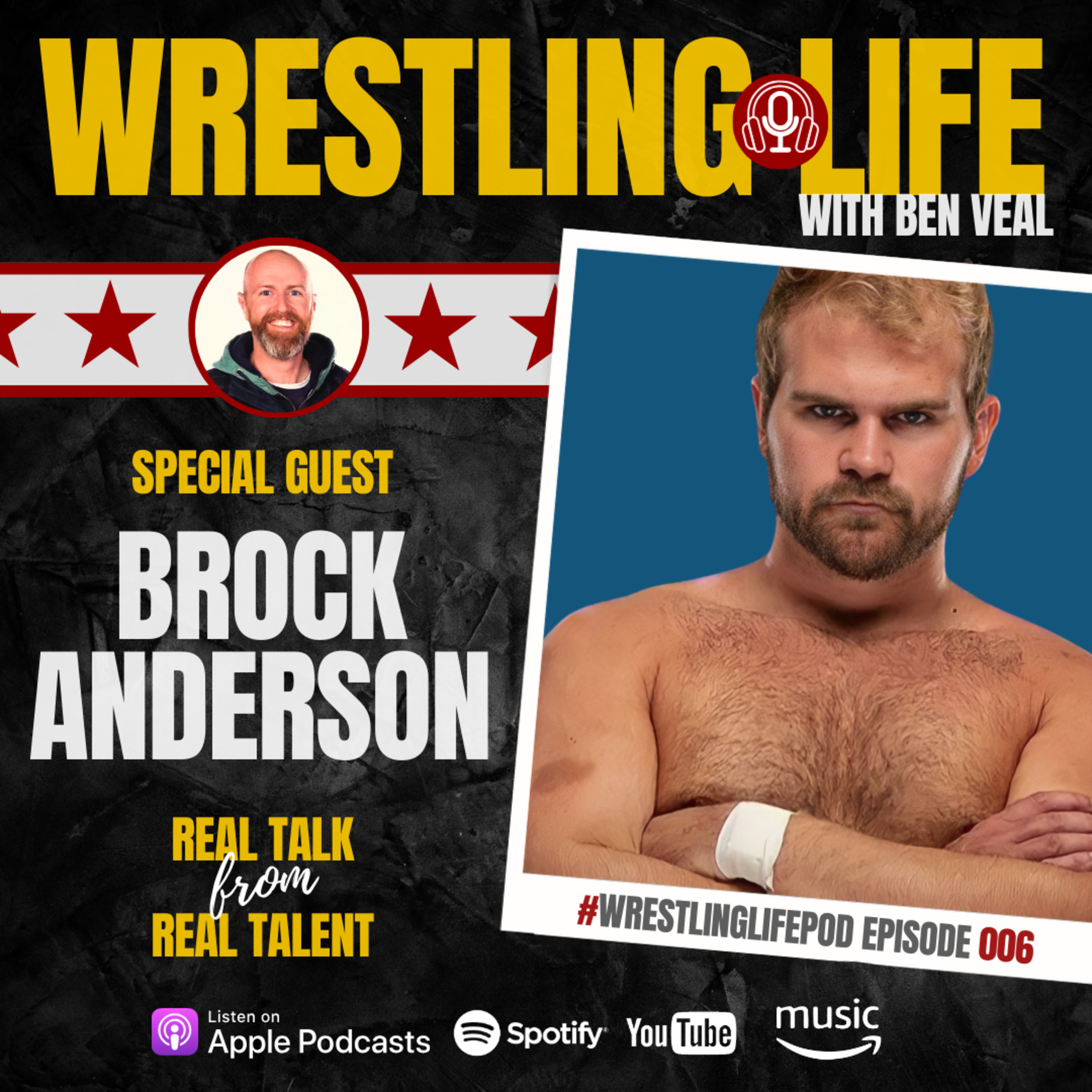 Wrestling Life with Ben Veal