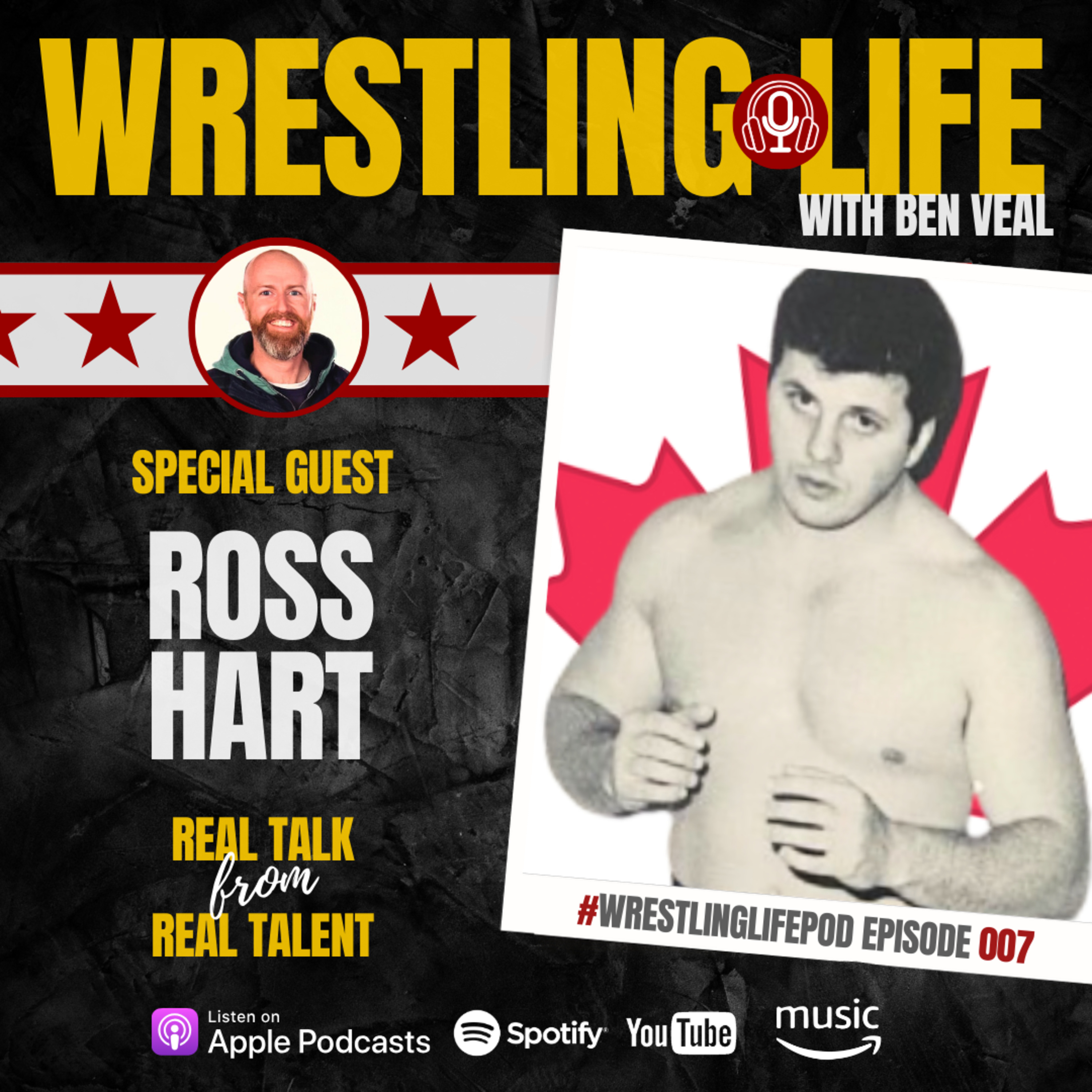 #007 | Ross Hart on The Hart Family Wrestling Legacy, Bret v Owen, Summerslam 1992 and The Dungeon episode artwork
