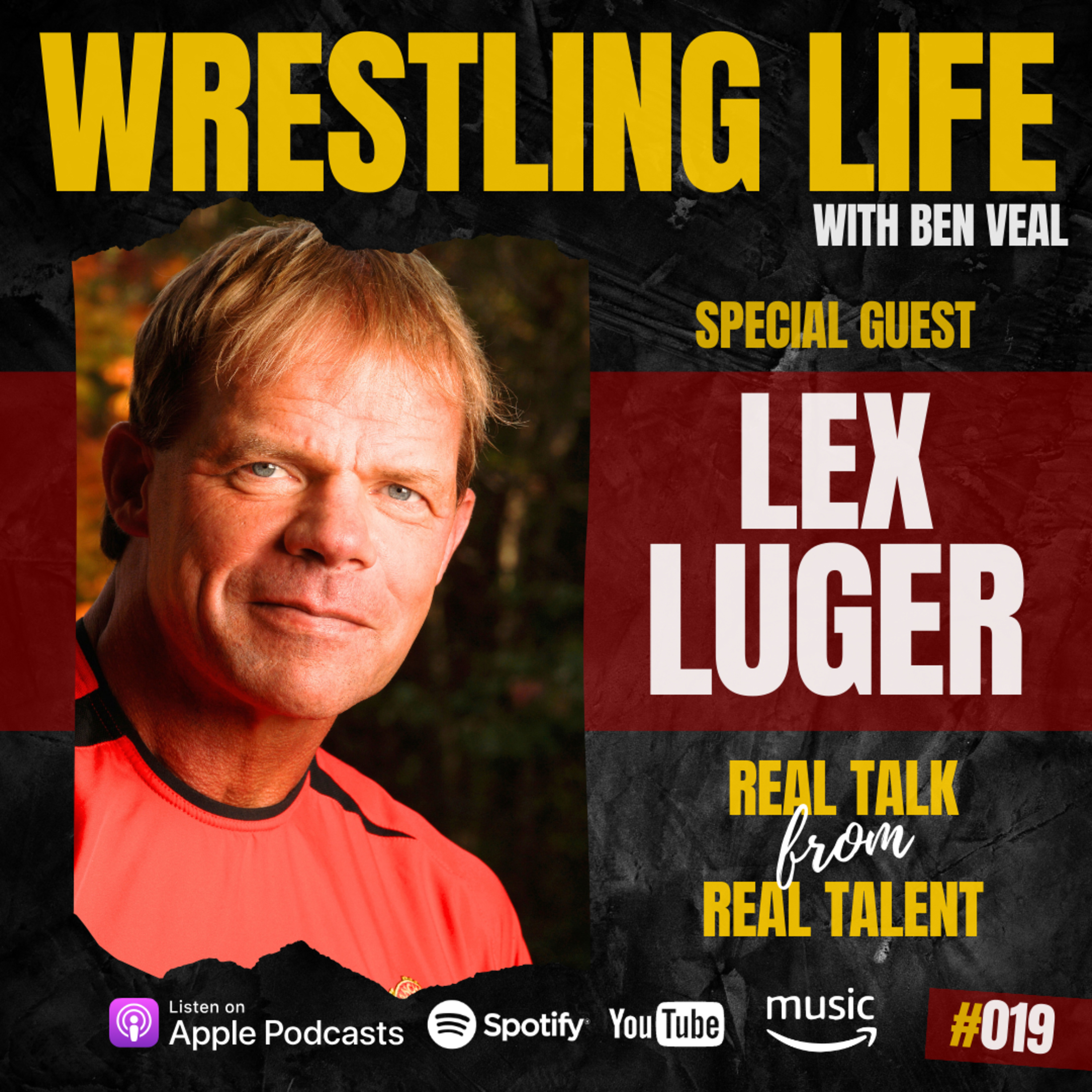 Lex Luger — Wrestling Dark Times, Finding Faith, The Lex Express, Making WCW Nitro History episode artwork