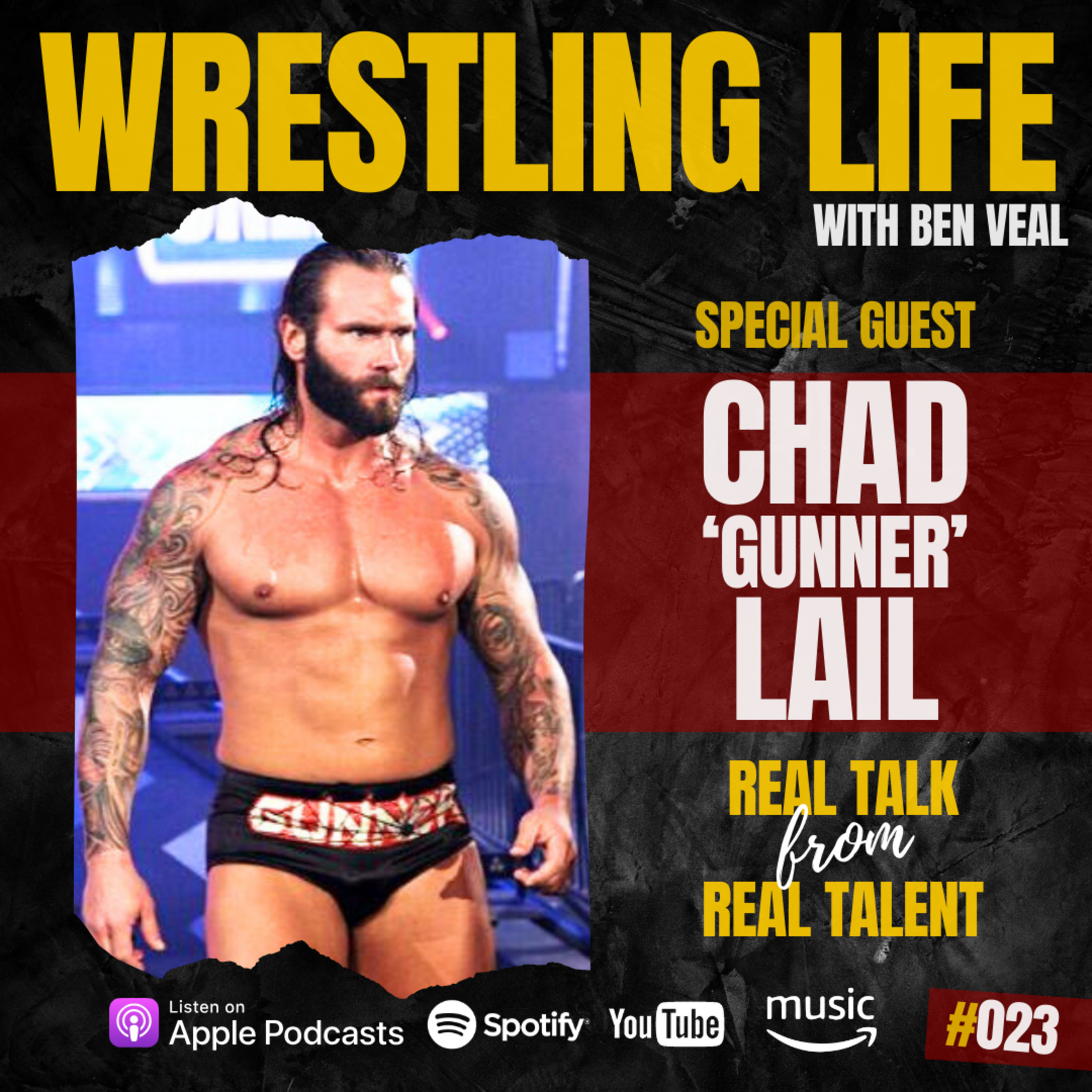 Chad 'Gunner' Lail — Leaving Wrestling Behind, TNA, NXT, Finding Renewed Purpose In Law Enforcement episode artwork