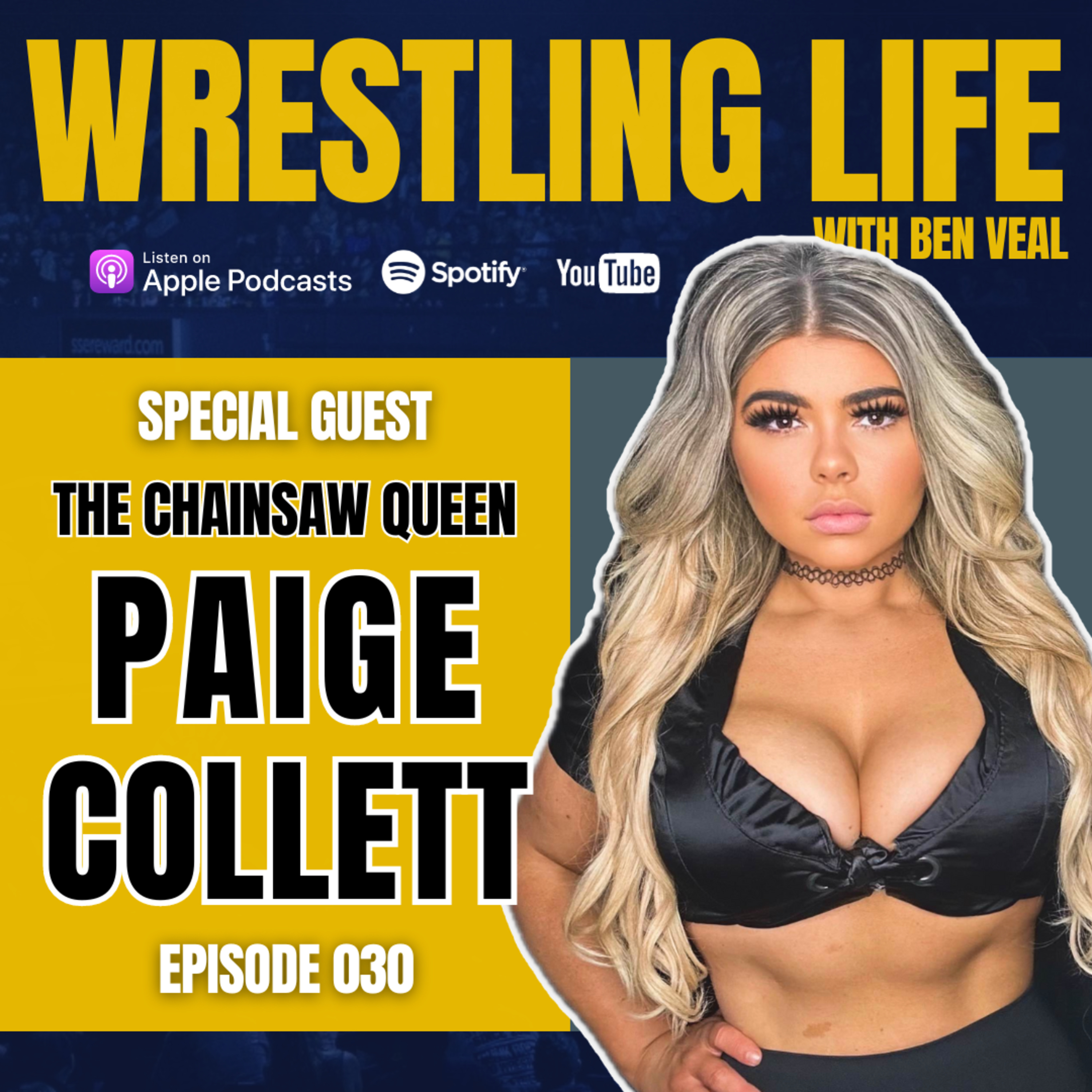 'Chainsaw Queen' Paige Collett — Wrestling With CRPS, Fighting Out of a Wheelchair, What’s Next episode artwork