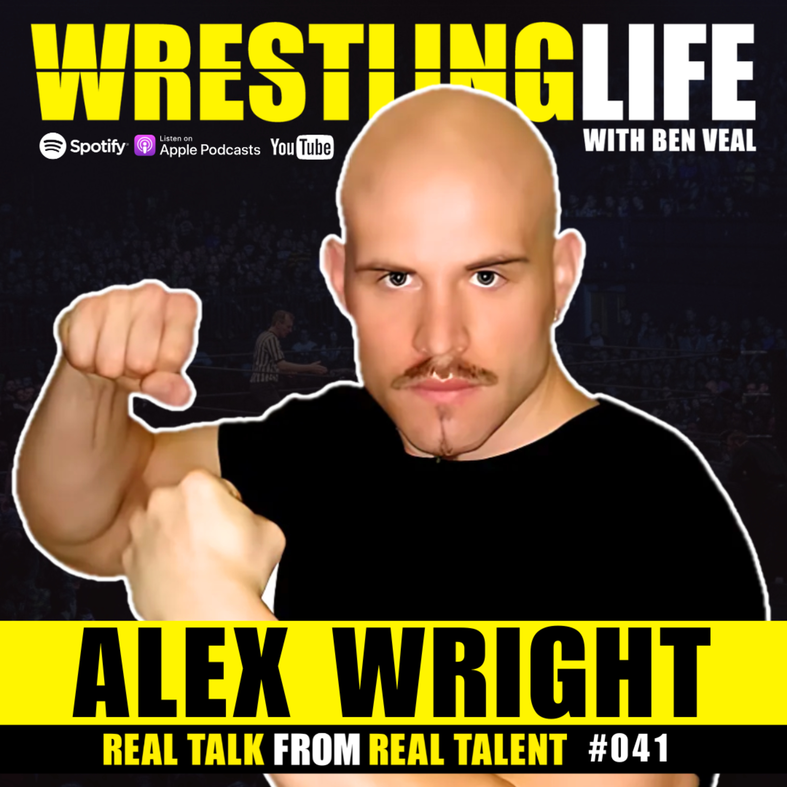Wrestling Life with Ben Veal