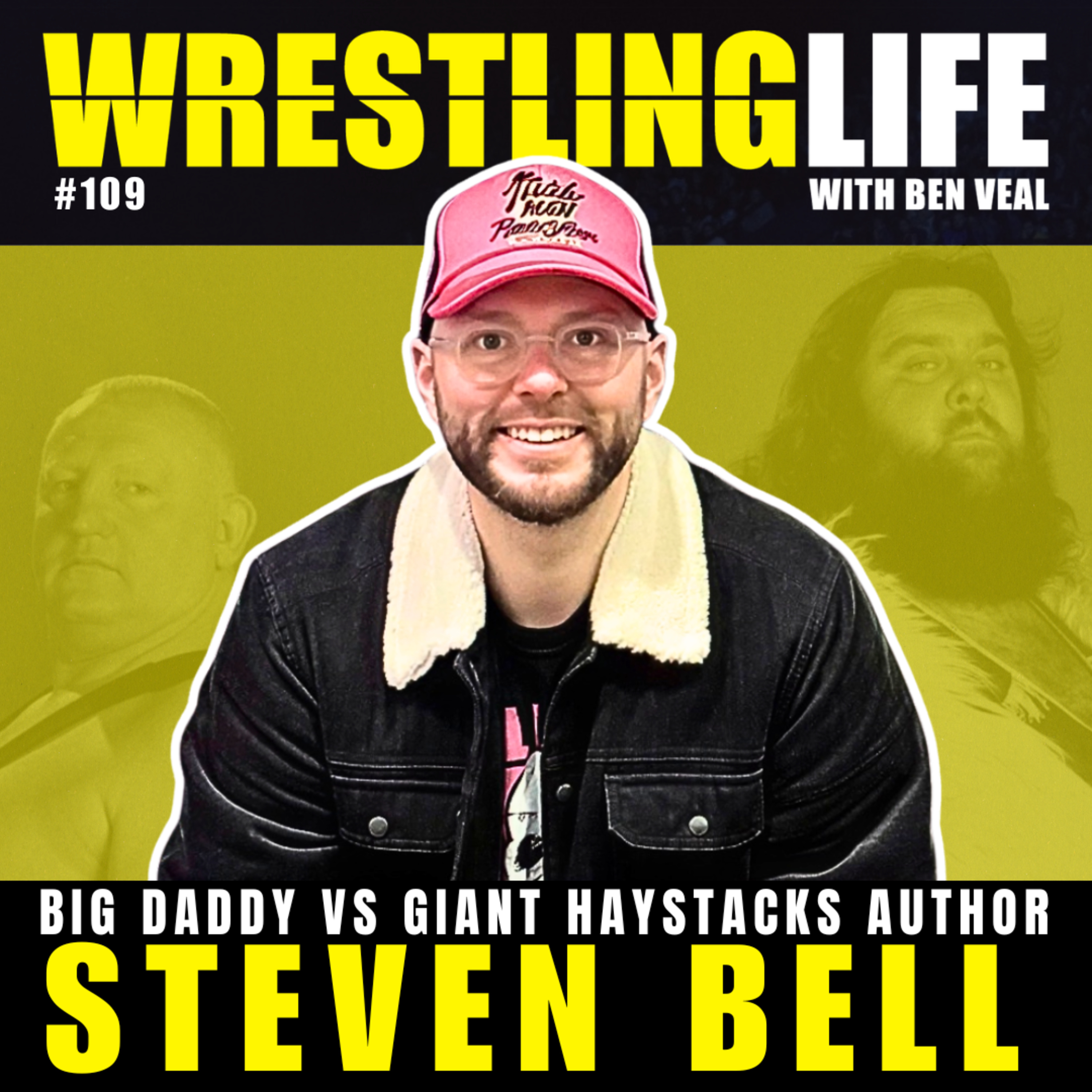 Steven Bell On Big Daddy vs Giant Haystacks: A Super Heavyweight Story episode artwork