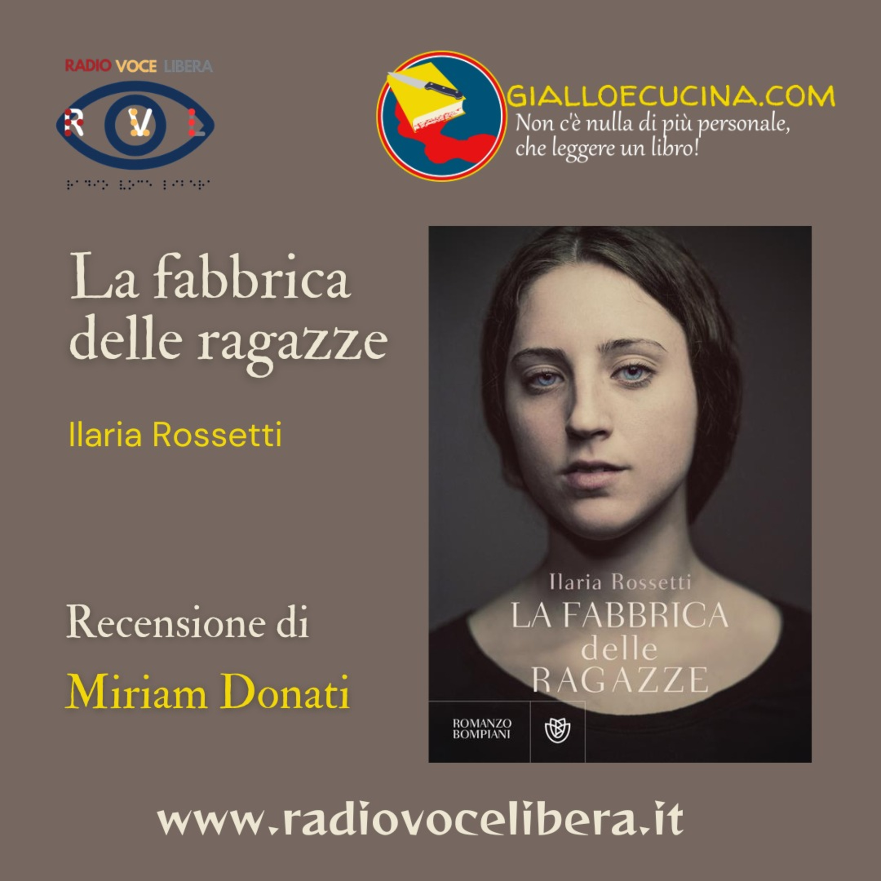 Libri, film e dintorni - Recensioni a cura di Giallo e Cucina - La fabbrica delle ragazze, di Ilaria Rossetti episode artwork