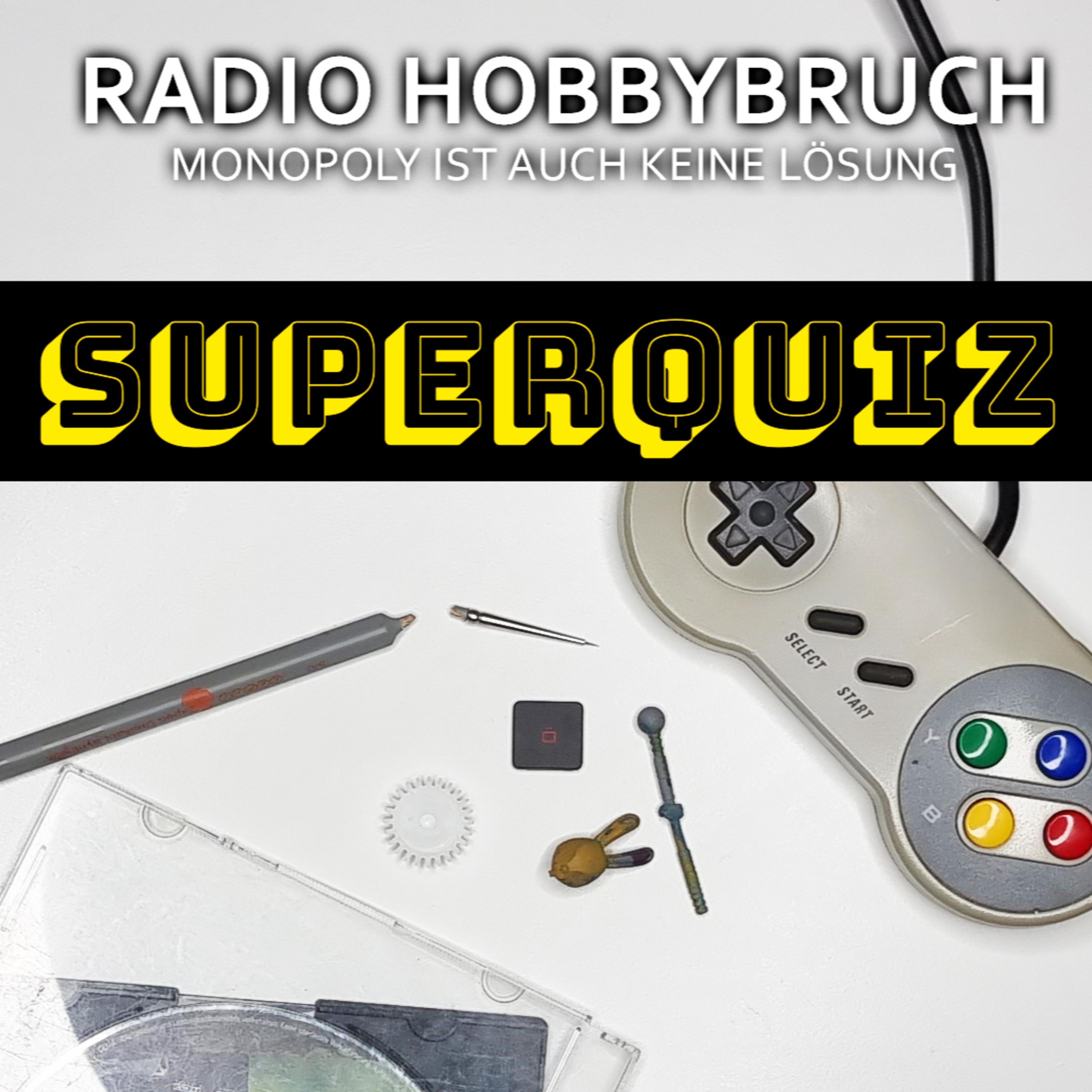 Radio Hobbybruch #52 Wer ist der größte Nerd im Podcasthimmel? Radio Hobbybruch #52 Wer ist der größte Nerd im Podcasthimmel?