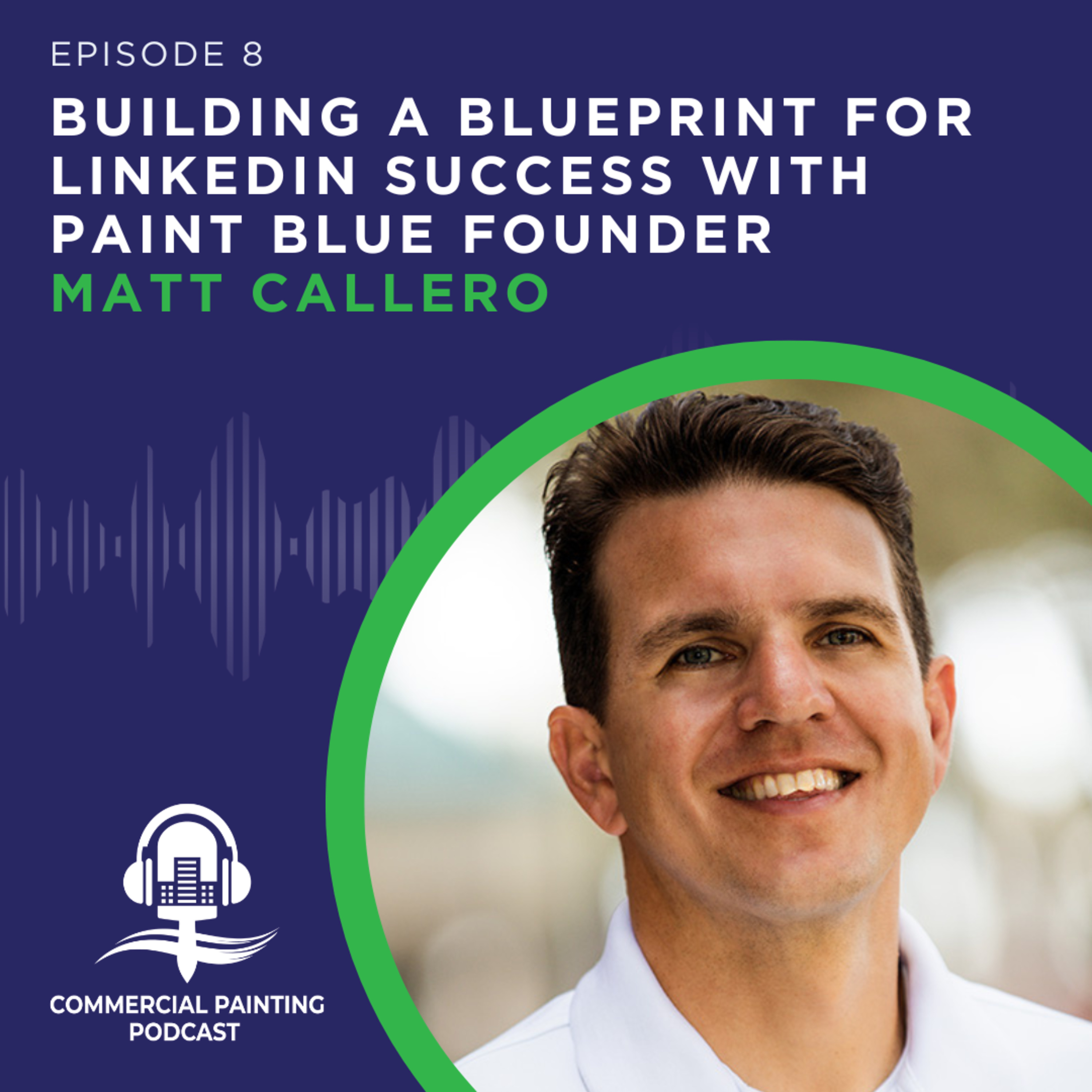 The Commercial Painting Podcast